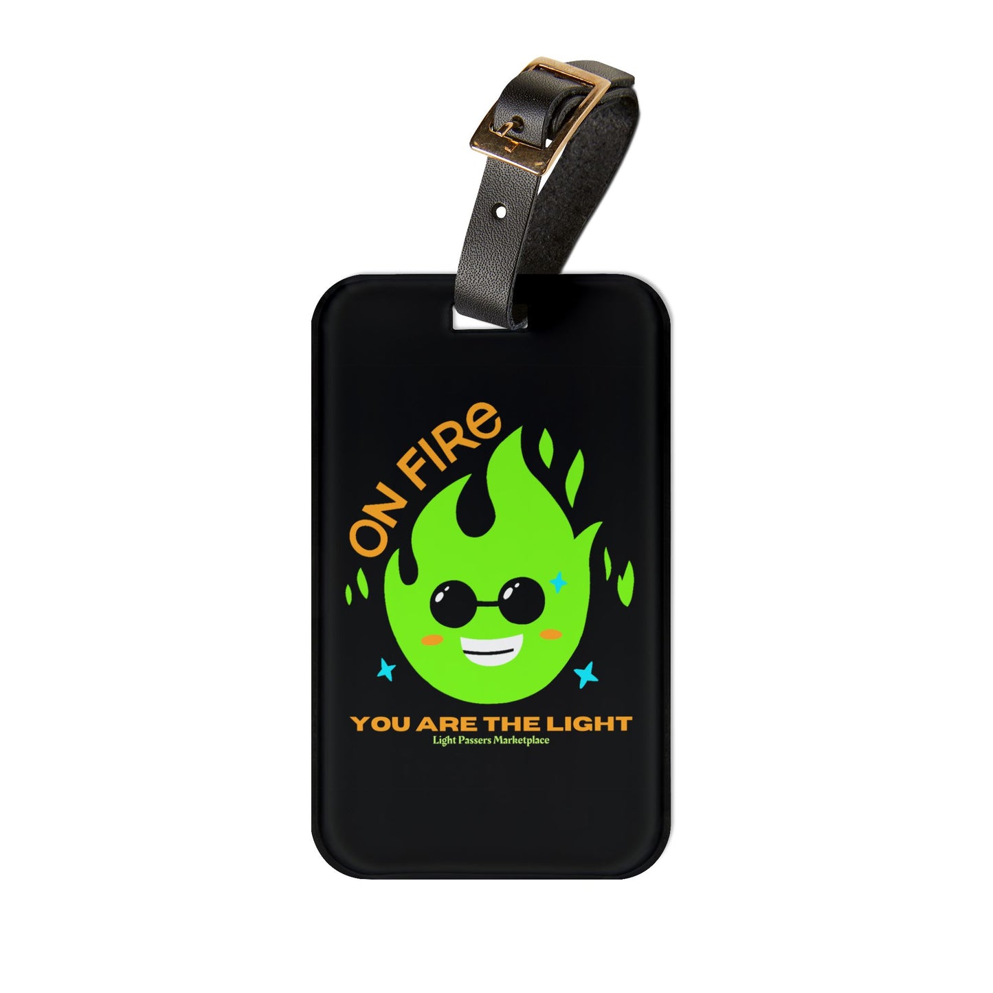 Luggage Tag On Fire You are the Light: black tag with green flame, yellow text, featuring black leather strap for travelers seeking positivity and inspiration.