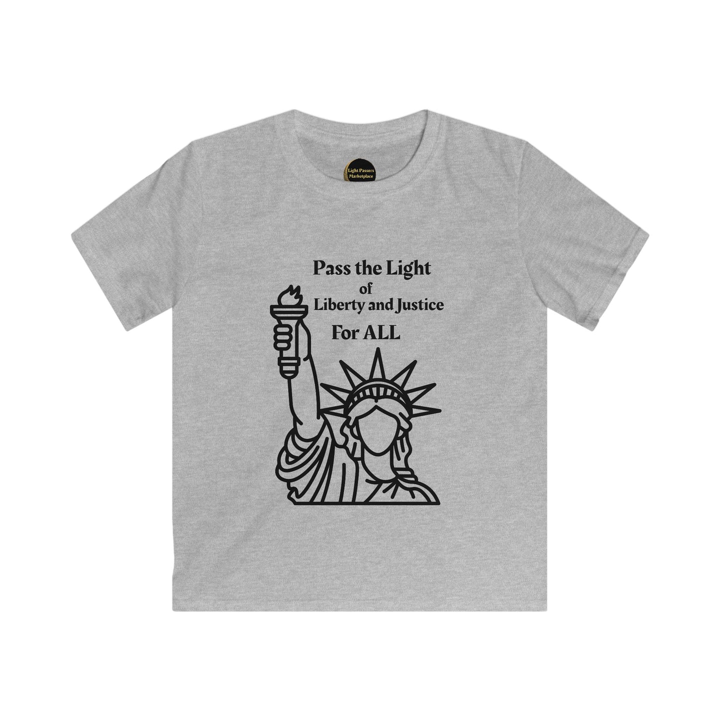 Youth T-shirt titled Pass the Light of Liberty and Justice for All, emphasizing comfort and inspiration, ideal for expressive and active young individuals.