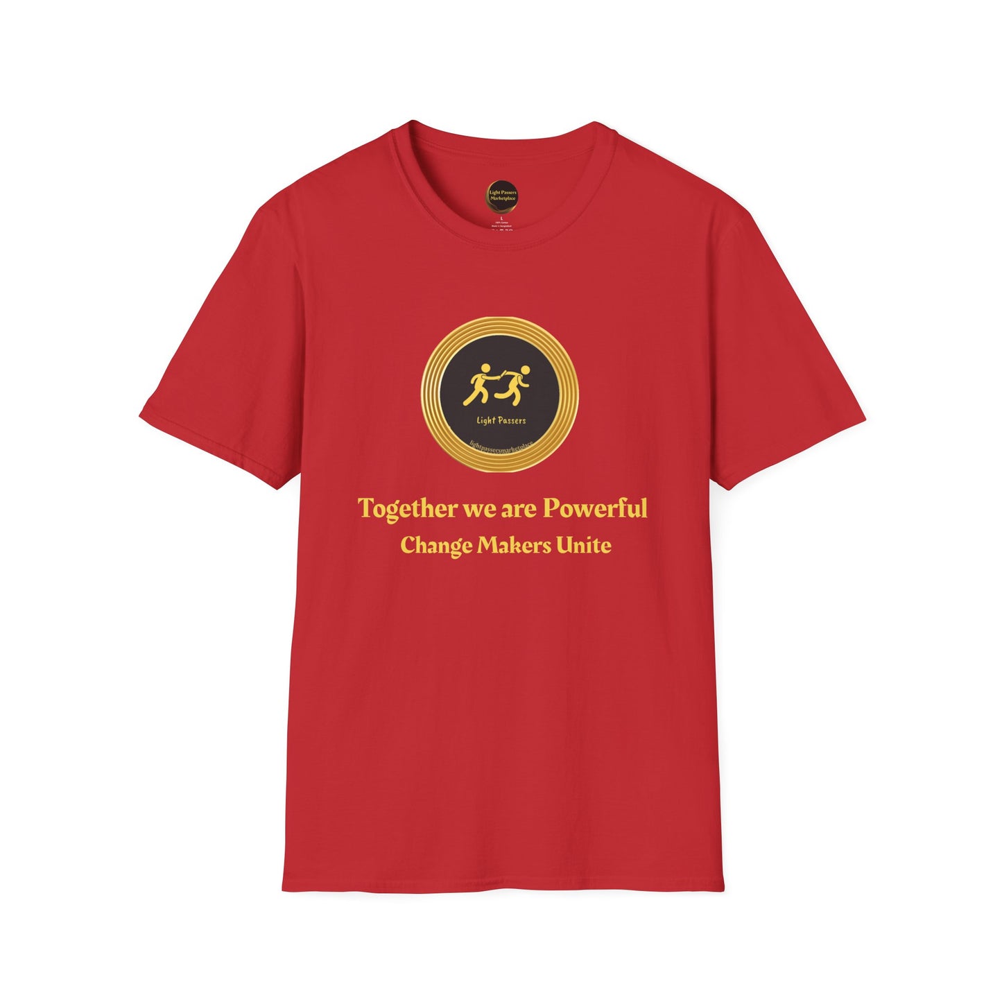 Empowerment Tee with Light Passers logo and message: Together we are Powerful Change Makers Unite. Classic fit, 100% cotton, unisex adult T-shirt.