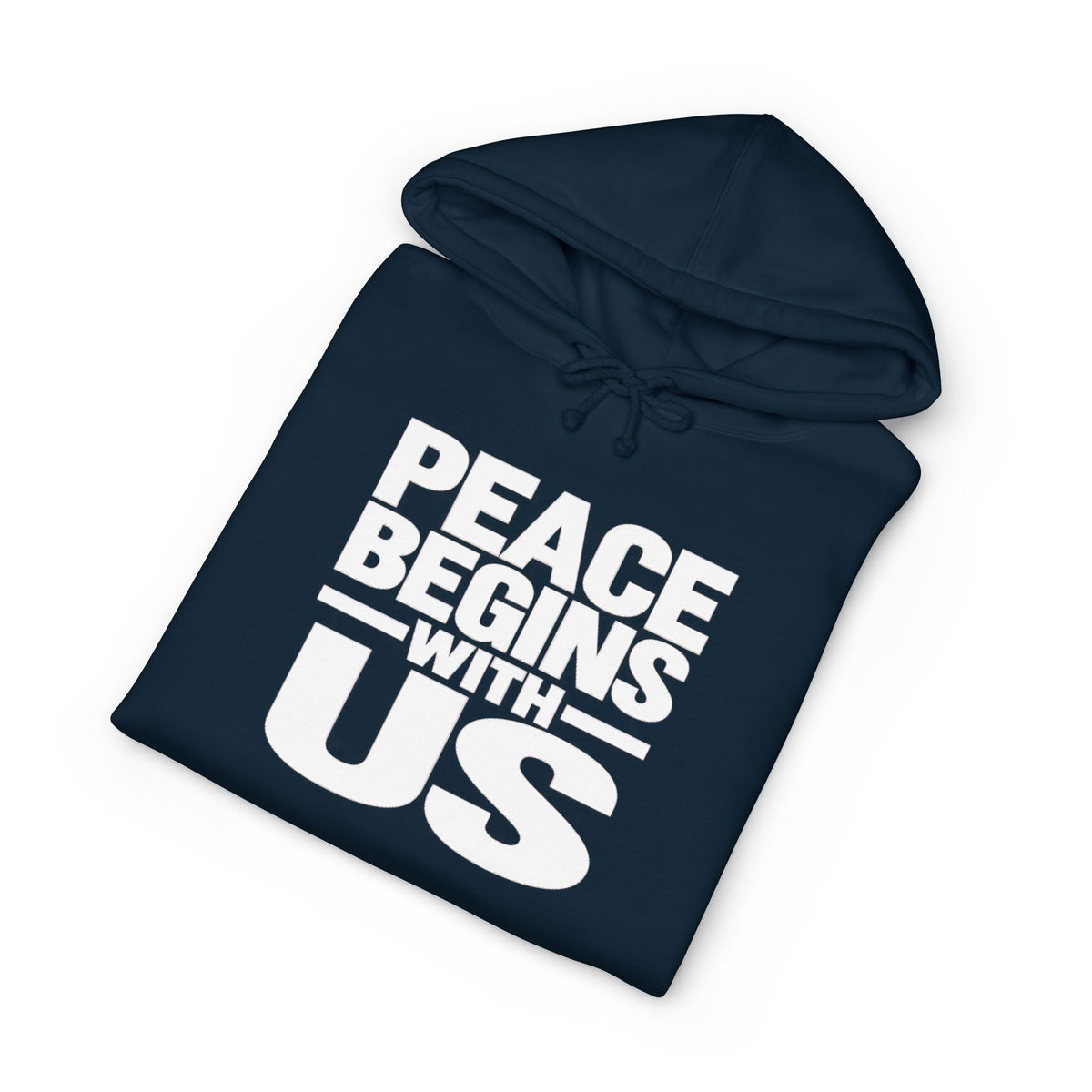 Peace Begins With Us Adult Unisex Hoodie — Inspirational Pullover