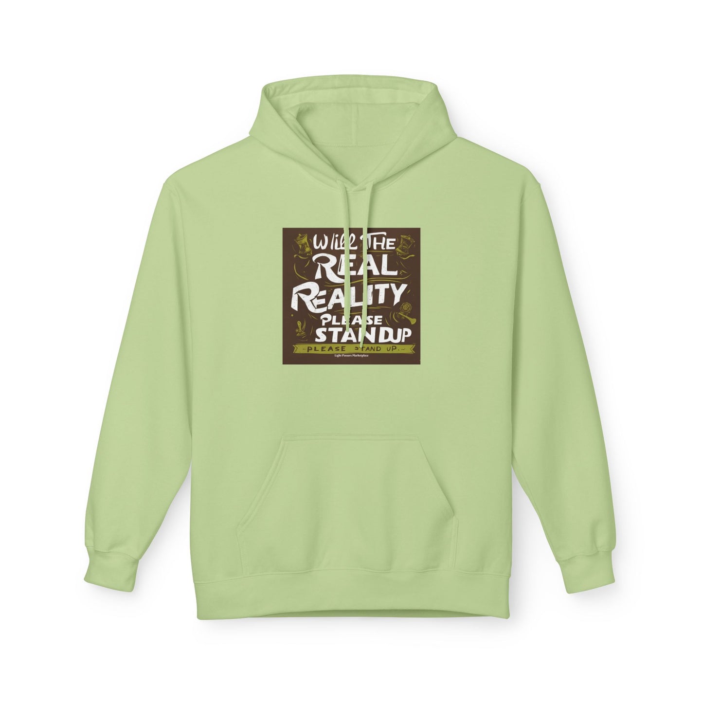 Will the Real Reality Please Stand Up Adult Unisex Hoodie features a dark-brown graphic quote, front kangaroo pocket, and drawstring hood, offering thoughtful style and comfort.