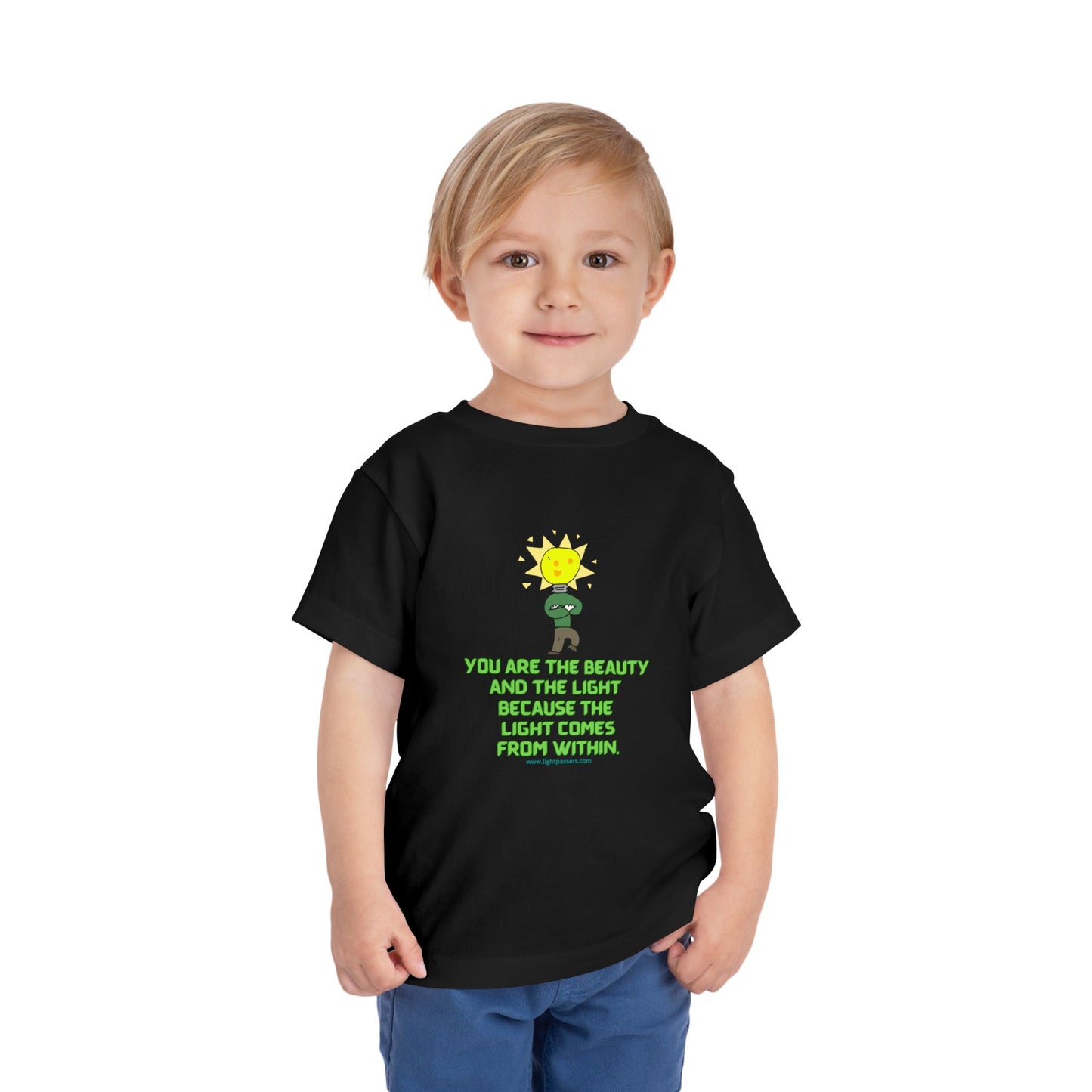 You are the Beauty and the Light Toddler T-shirt