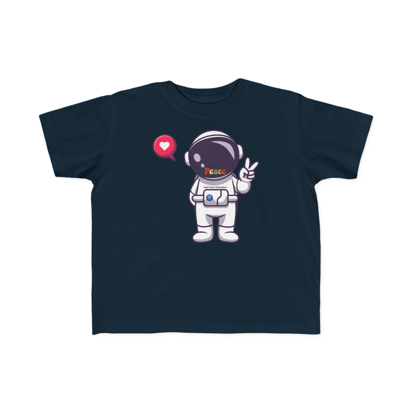 Peace Astronaut Toddler T-shirt featuring a cute astronaut with a Peace visor, peace sign, heart bubble, and Light Passers Marketplace label, perfect for sensitive skin.