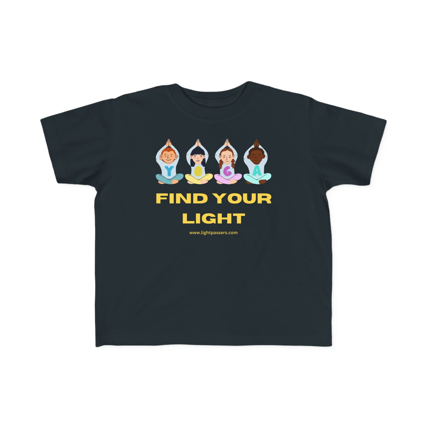 Light Passers Marketplace Yoga Find Your Light Toddler Fine Jersey T-shirt Simple Messages, Fitness, Mental Health, Diversity