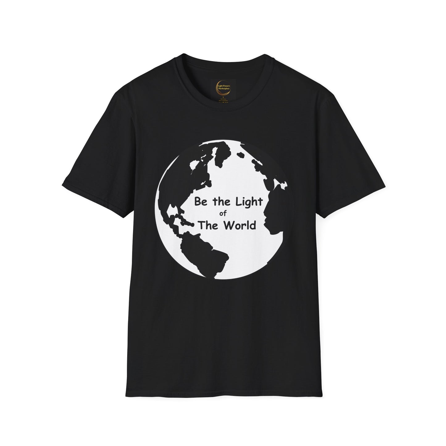 Be The Light of the World Adult Unisex T-shirt