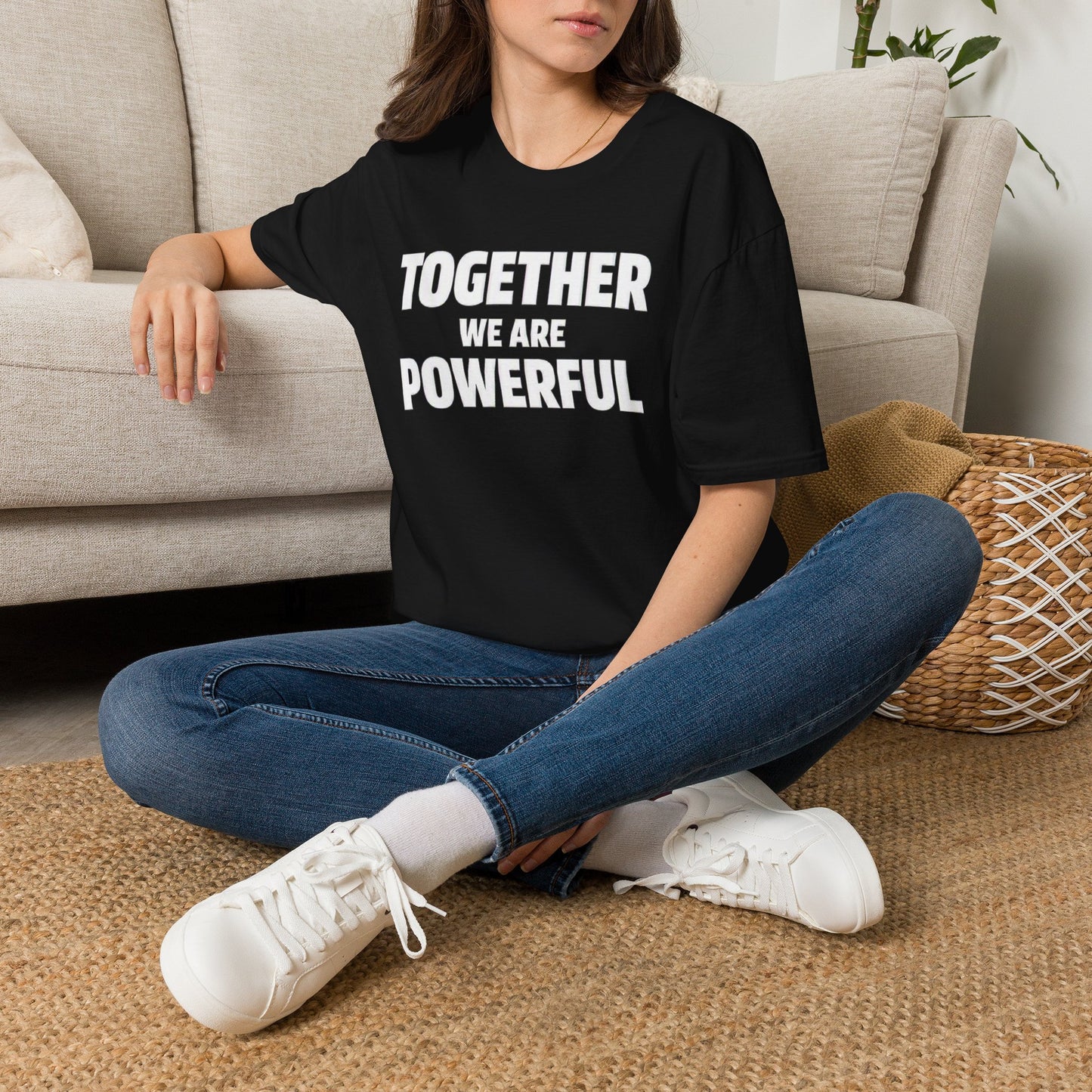 Together We Are Powerful T-Shirt — Empowerment Graphic Tee
