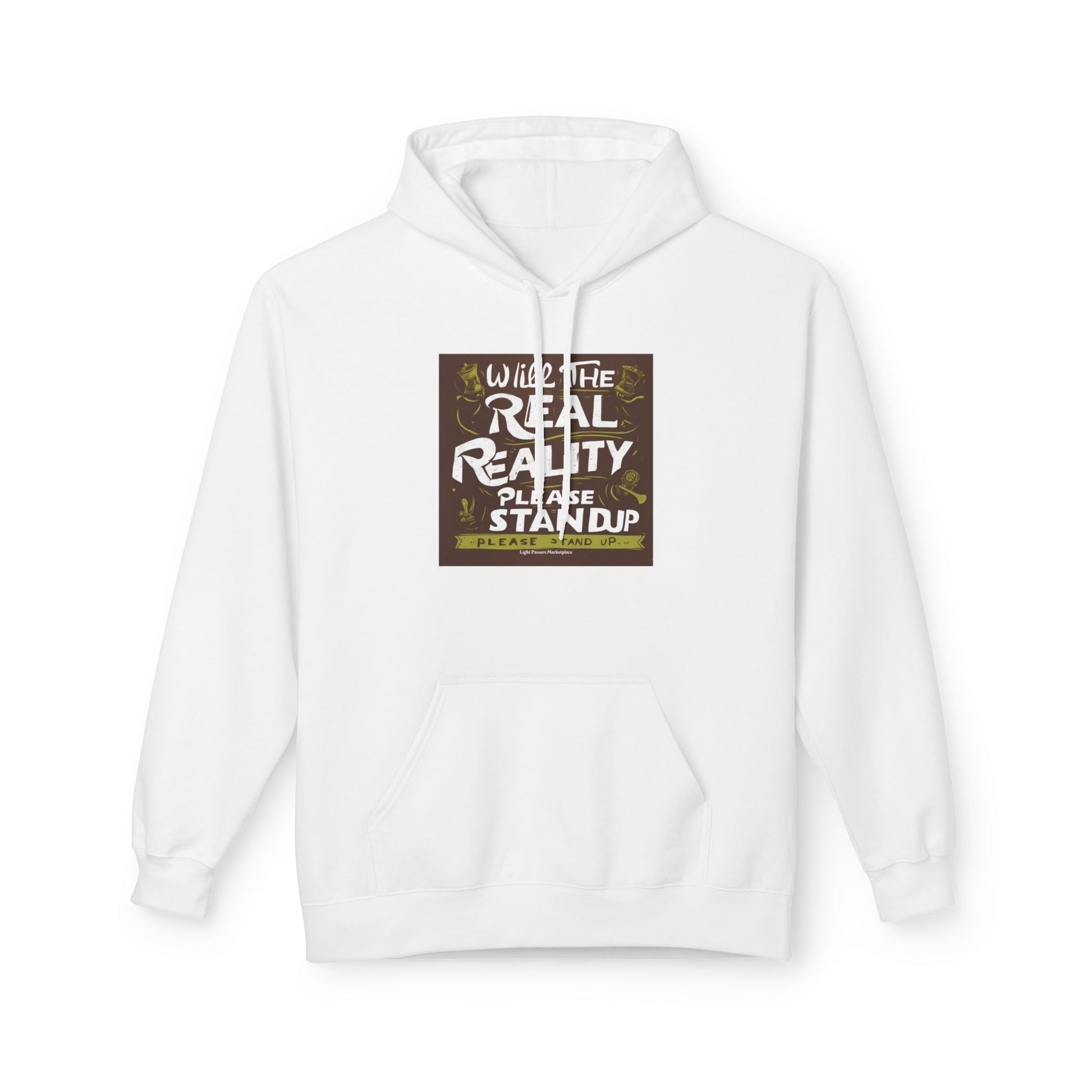 White pullover hoodie with a square graphic: Wake the Real Reality – Please Stand Up, featuring doodles. Relaxed fit with a drawstring hood and pouch pocket.
