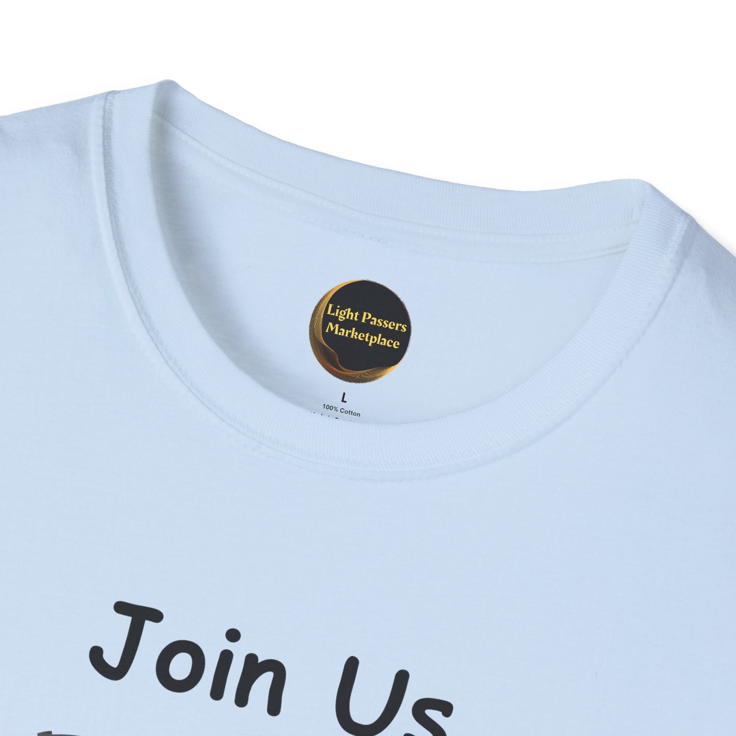 Join Us Pass the Light of Kindness Adult Unisex T-Shirt