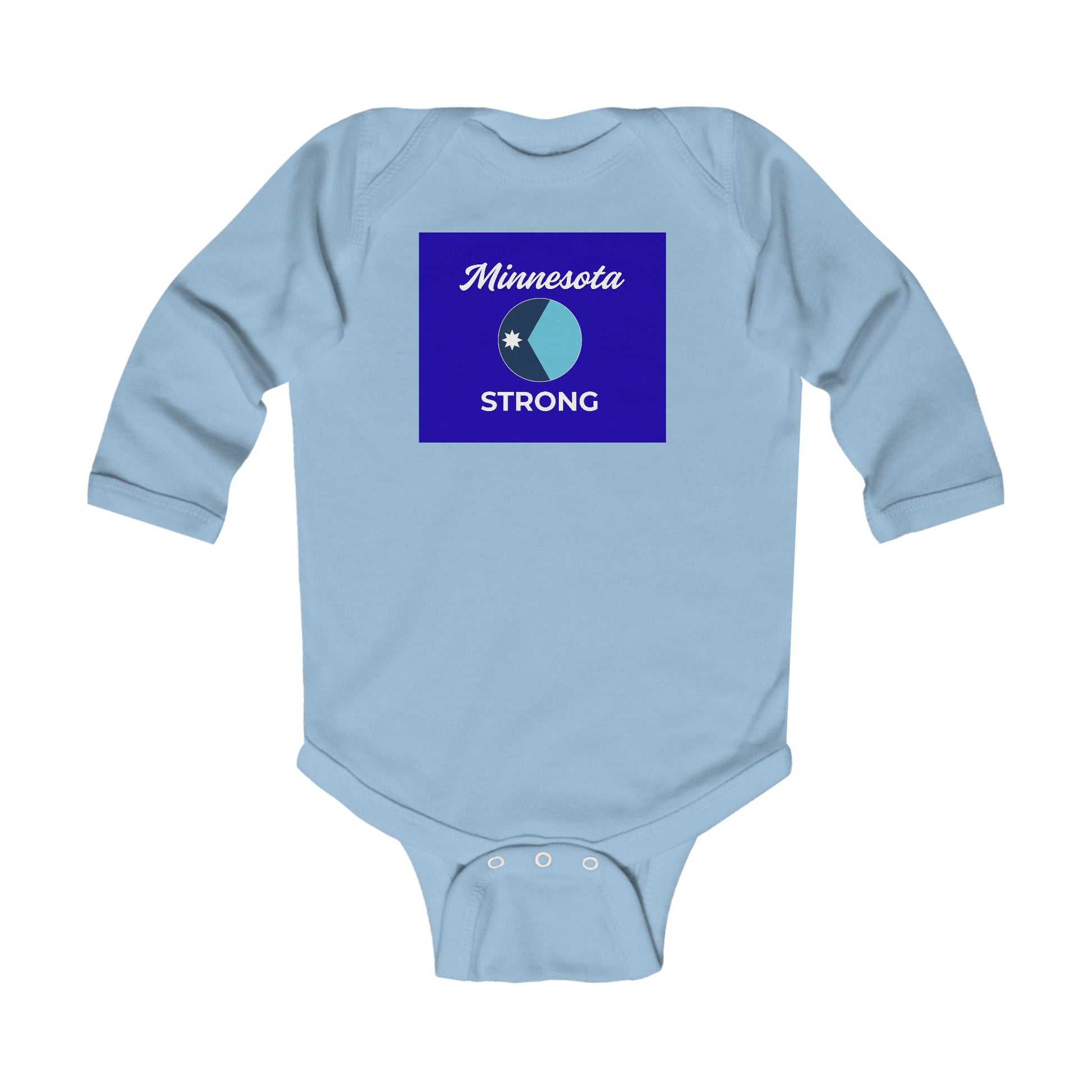 Minnesota Strong – Family & Community Infant Long Sleeve Bodysuit featuring a Minnesota STRONG graphic, three-snap closure, designed for comfort and resilience.