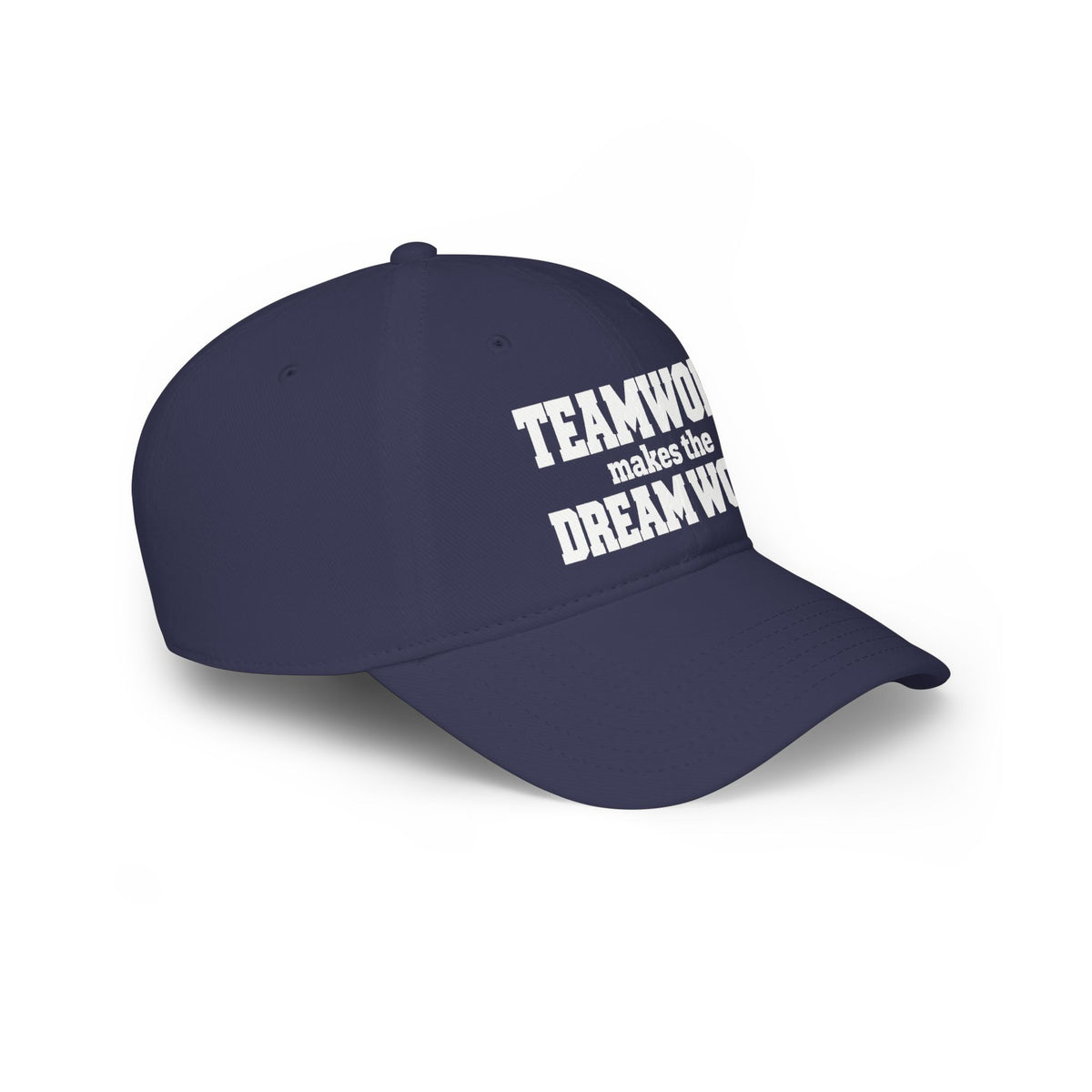 Navy baseball cap with white 'TEAMWORK makes the DREAMWORK' side text