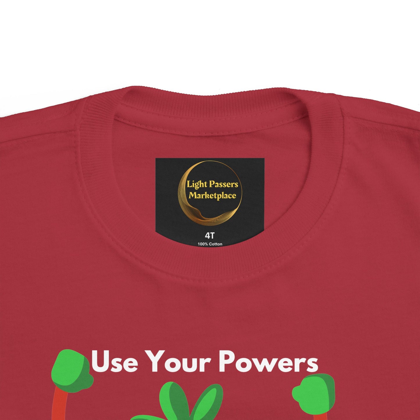 Health Tomato Power Toddler T-shirt featuring the slogan Use Your Powers with a plant graphic, designed for comfort and durability, perfect for toddlers.