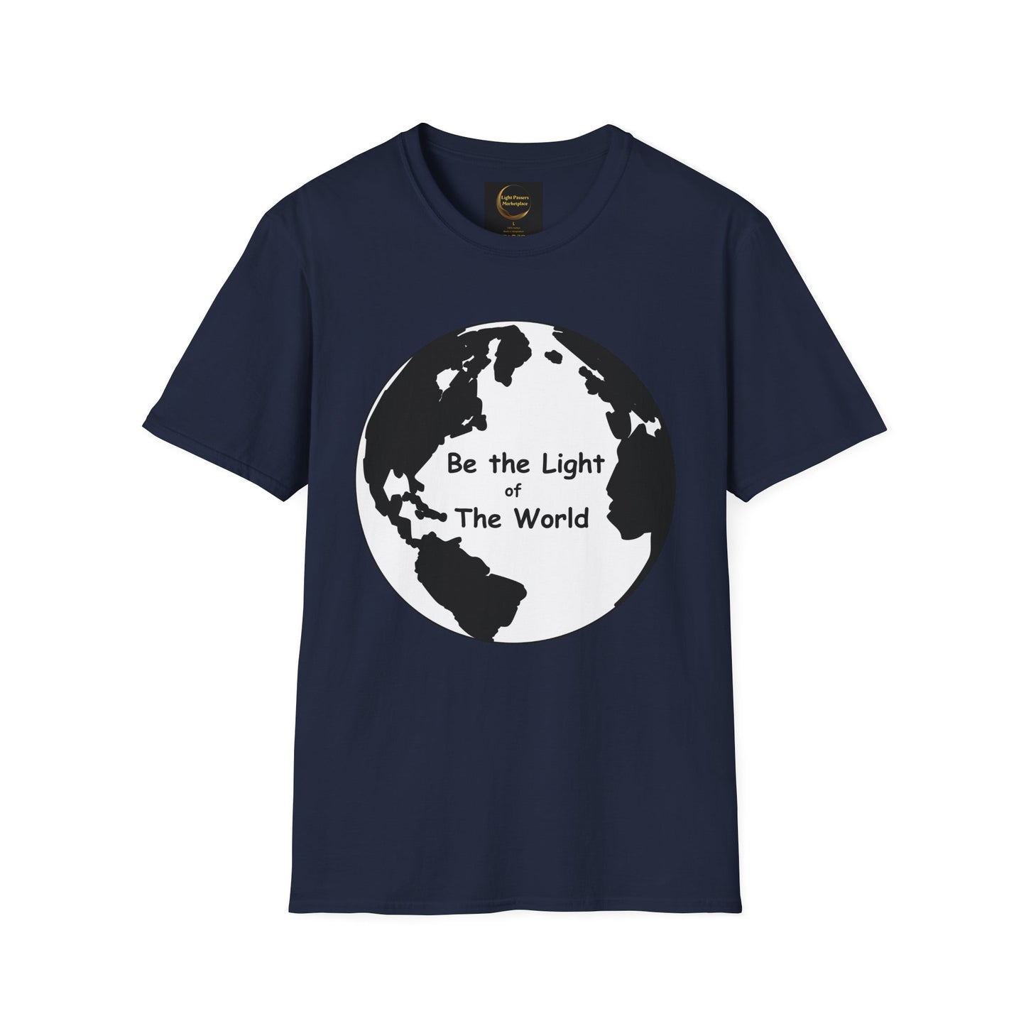 Be The Light of the World Adult Unisex T-shirt