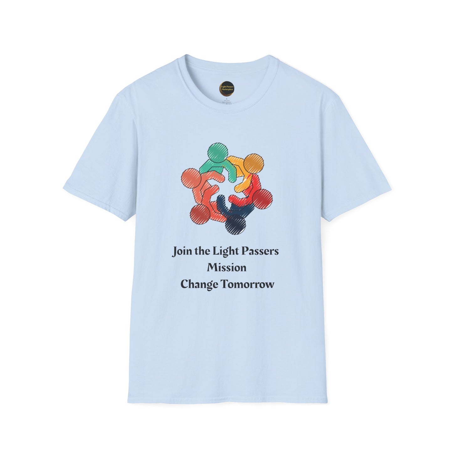 Teams Love and Peace Change Makers Unite Adult Unisex T-Shirt featuring colorful, abstract figures in a circle with inspirational text, promoting unity and positivity.