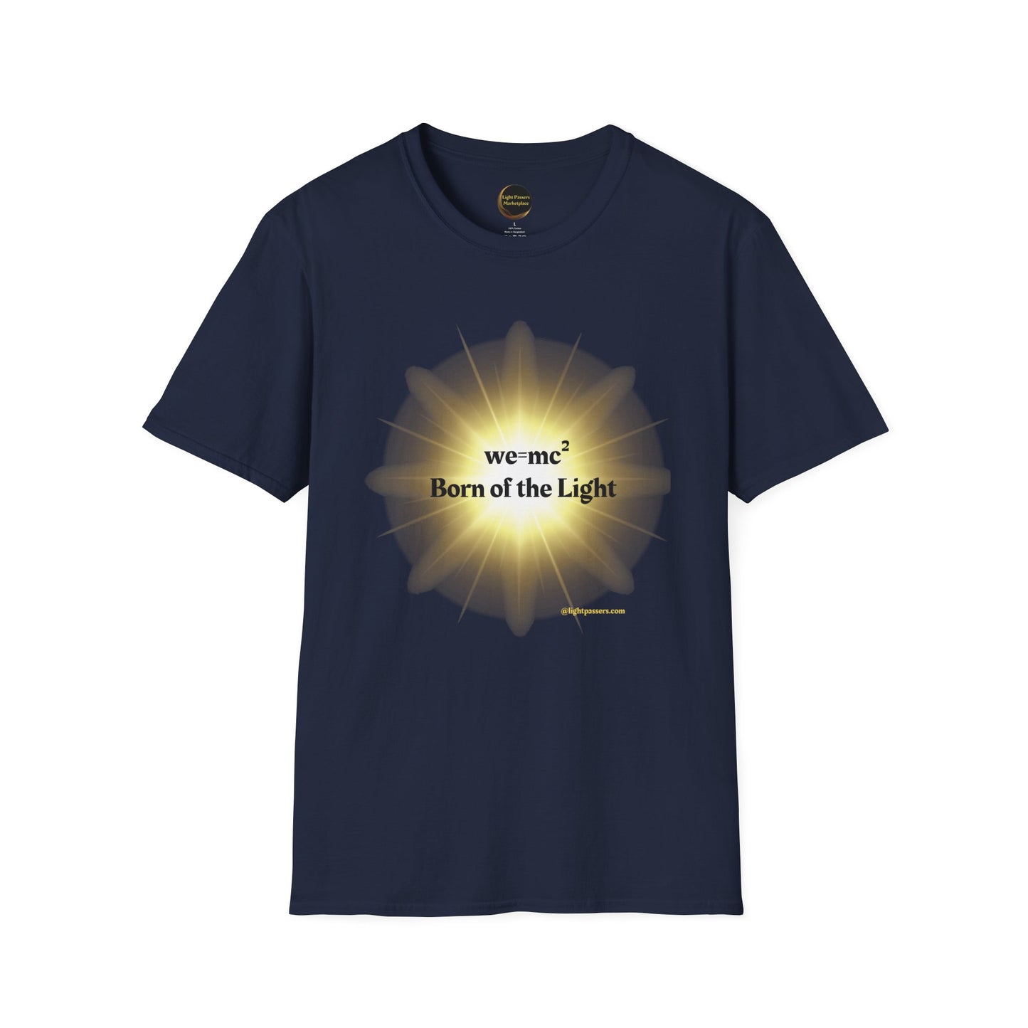 The Light 'we=mc2' Born of the Light Adult Unisex T-Shirt features a yellow sunburst graphic, perfect for science enthusiasts seeking unique style.