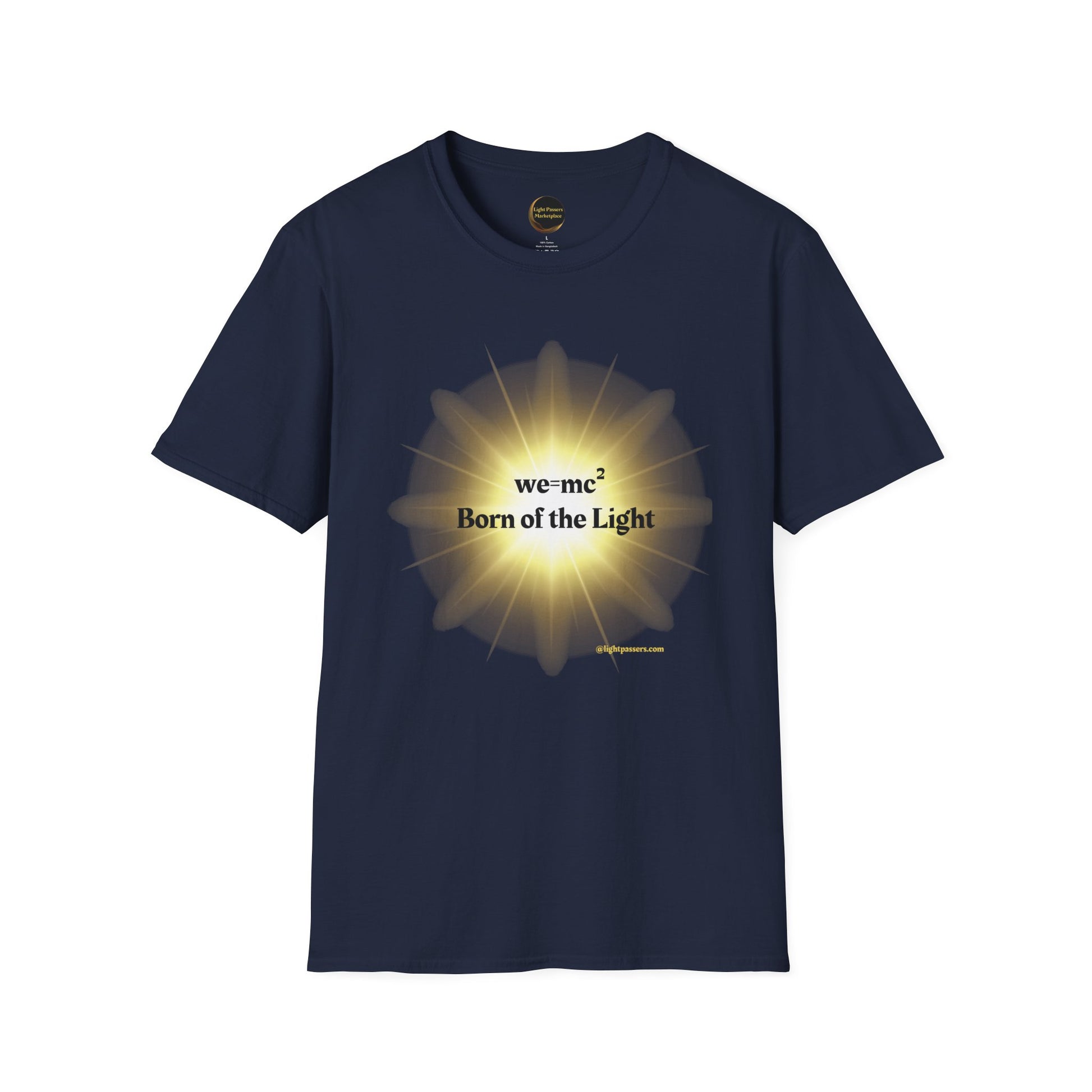 The Light 'we=mc2' Born of the Light Adult Unisex T-Shirt features a yellow sunburst graphic, perfect for science enthusiasts seeking unique style.
