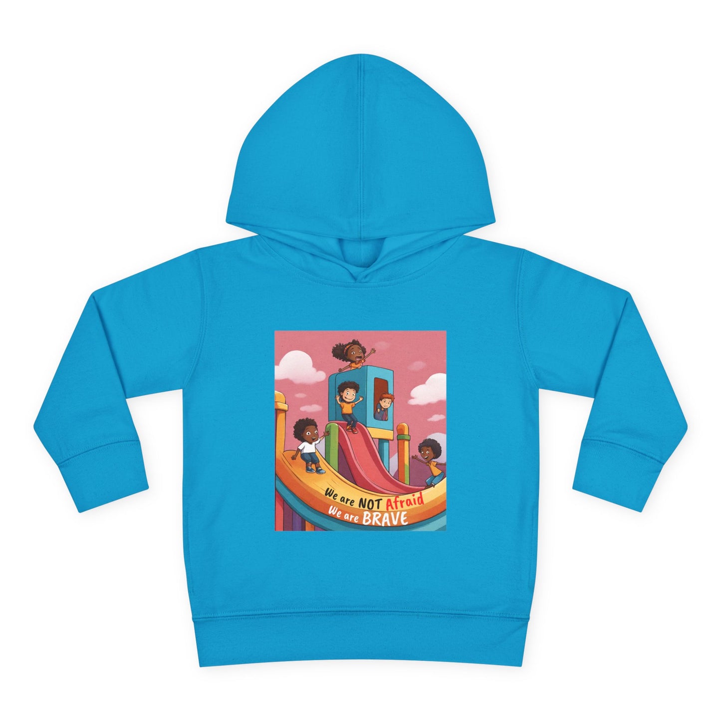 Toddler Hoodie — "We Are Not Afraid, We Are Brave" Rainbow Playground Design