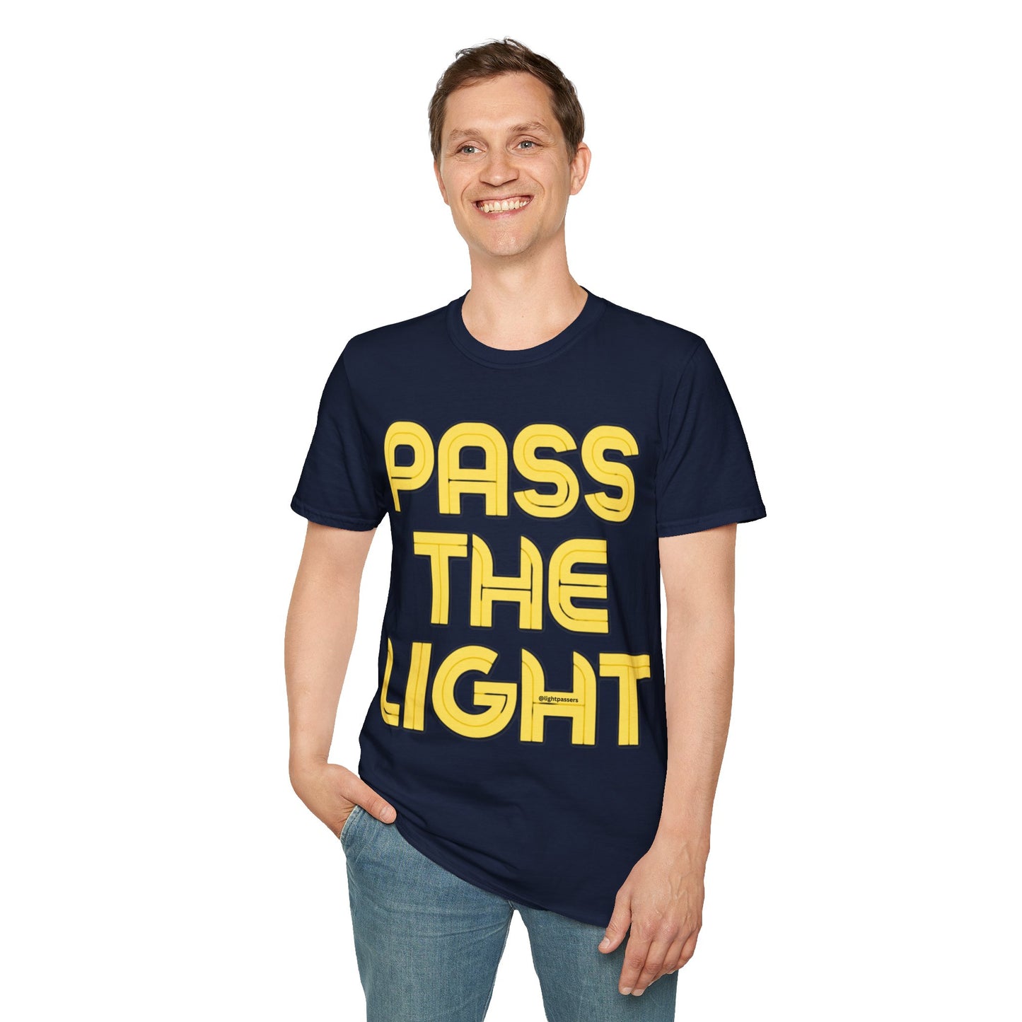 Light Passers Marketplace "PASS THE LIGHT" Unisex Soft Cotton T-shirt Simple Messages