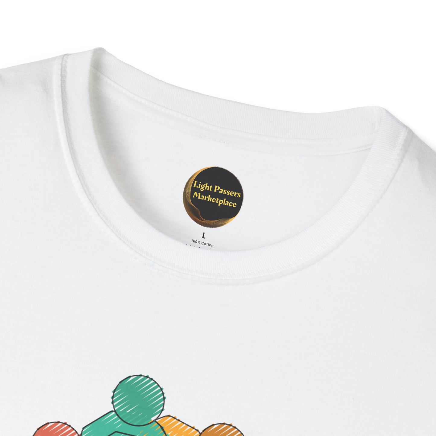 Teams Love and Peace Change Makers Unite Adult Unisex T-Shirt with Light Passers Marketplace label; features multicolored abstract circles design below collar, emphasizing unity and positivity.