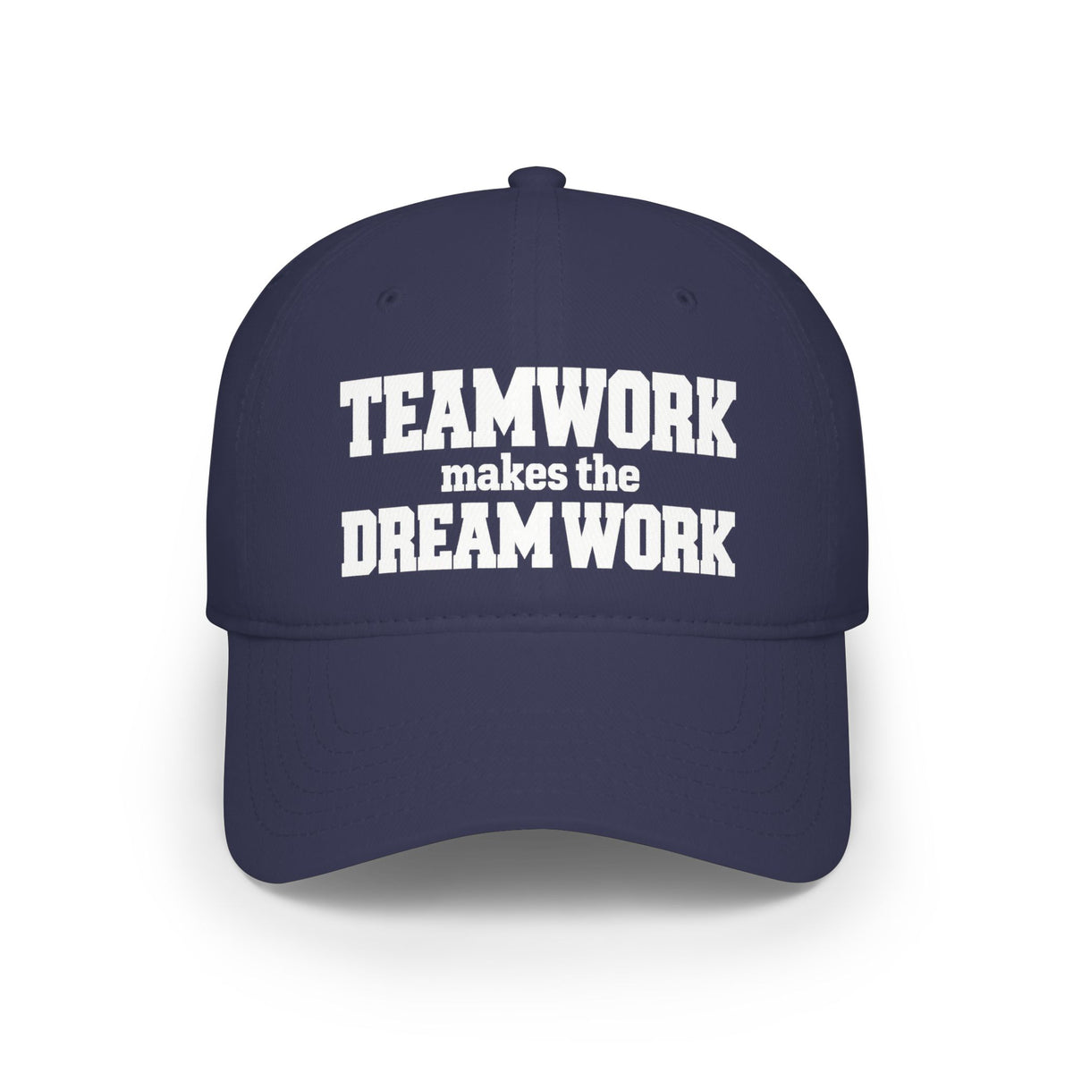 Dark navy baseball cap with front text graphic: “TEAMWORK makes the DREAM WORK”.