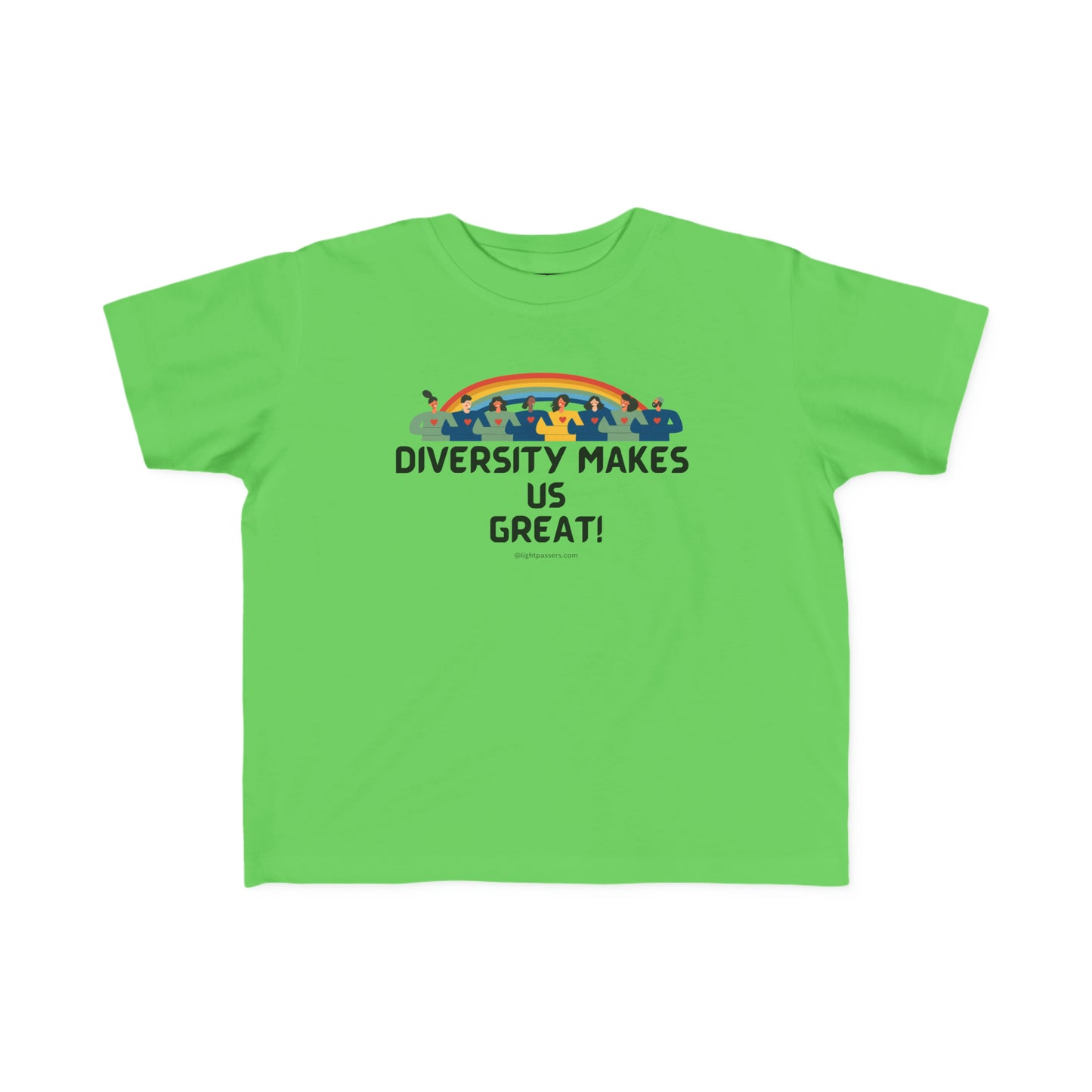Light Passers Marketplace "Diversity Makes Us Great" Toddler Fine Jersey T-shirt Simple Messages, Diversity, Mental Health