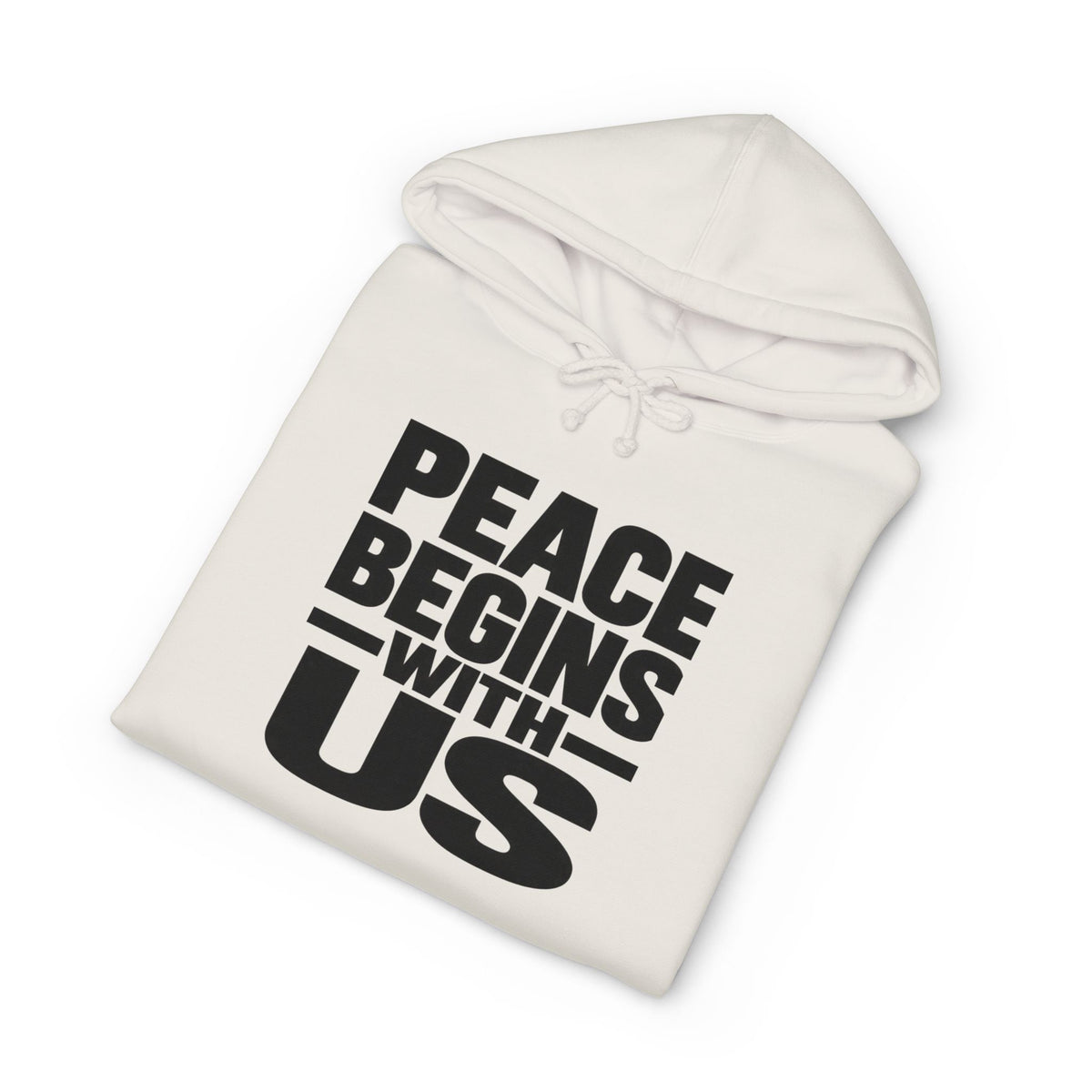 Peace Begins With Us Adult Unisex Hoodie — Inspirational Pullover