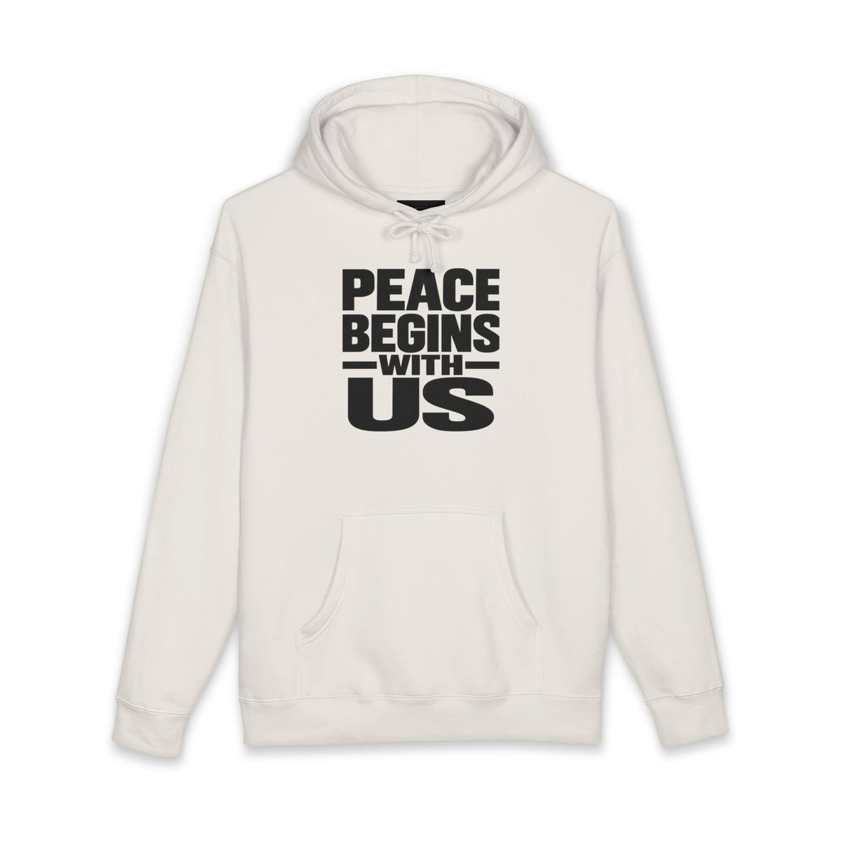 Peace Begins With Us Adult Unisex Hoodie — Inspirational Pullover
