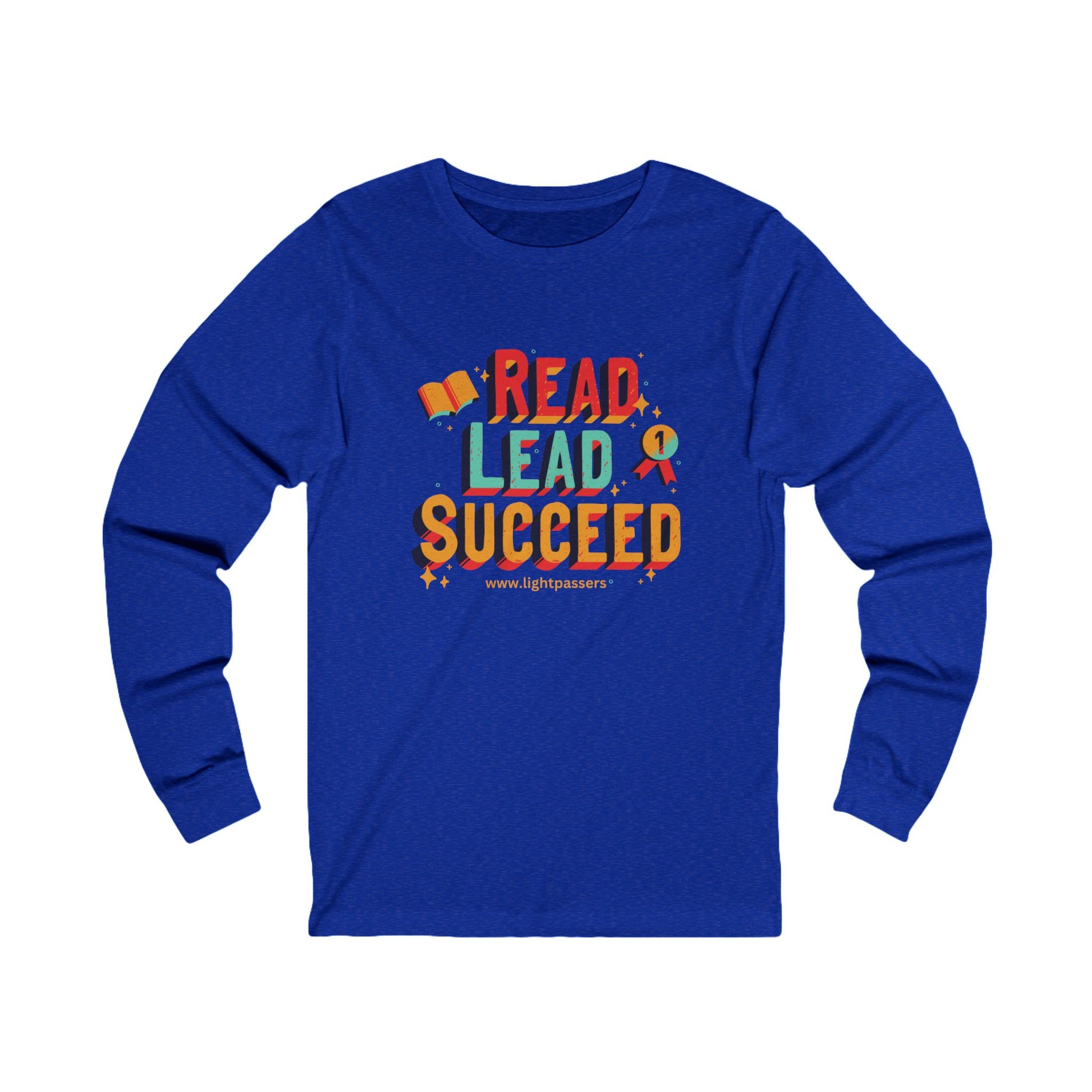 Read Lead Succeed Adult Unisex Long Sleeve The Light features a blue long-sleeved shirt with colorful text, offering a classic fit and quality print.