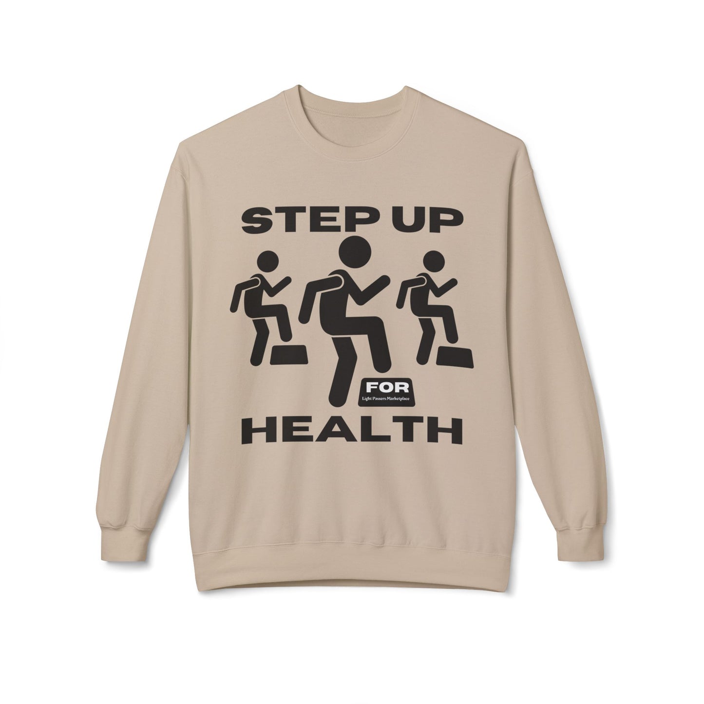 Fitness Motivation Crewneck Sweatshirt - Step up for Health: Beige sweatshirt featuring black motivational text, long sleeves, dropped shoulders, and ribbed cuffs for a relaxed, flexible fit.