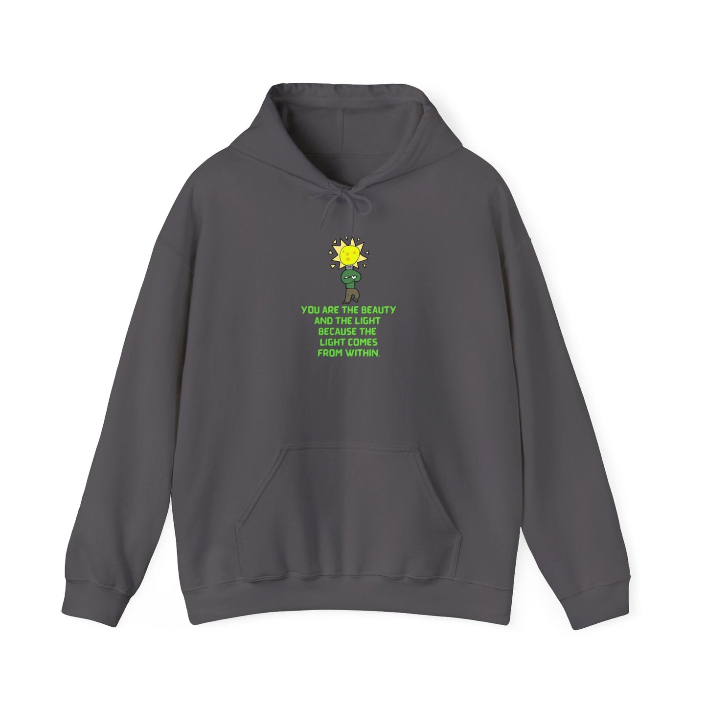 The Light You are the Beauty Adult Unisex Hooded Sweatshirt