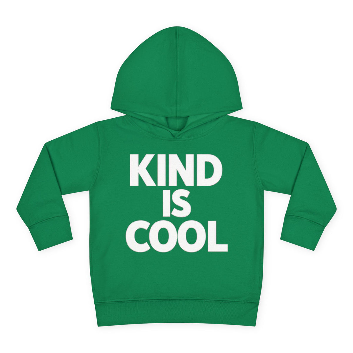 Toddler Hoodie — "Kind Is Cool" Fleece Pullover