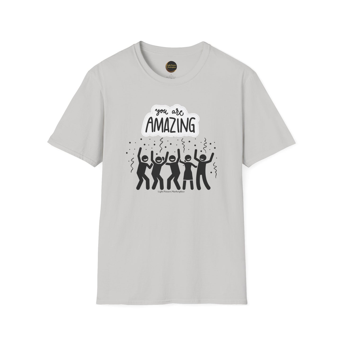 Light Passers Marketplace You are Amazing Black and white Unisex Soft T-Shirt, Simple Messages, Mental Health