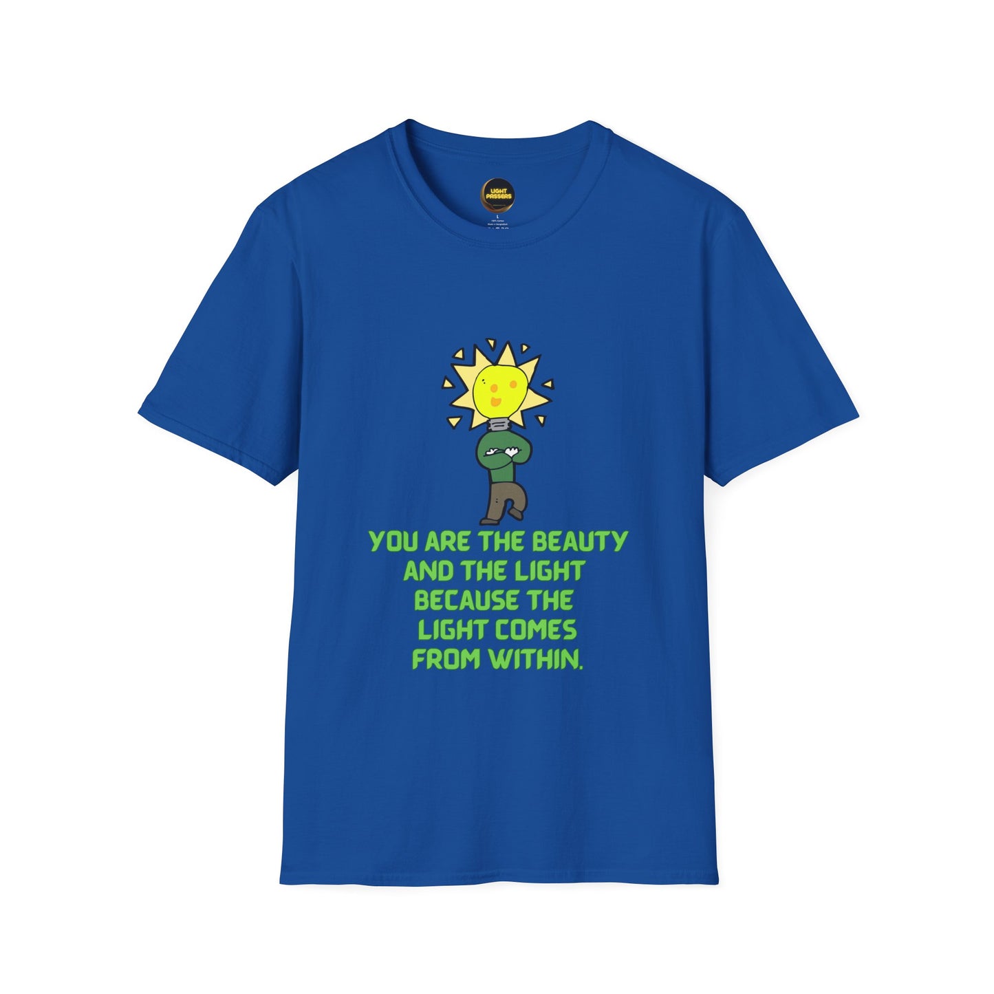 The Light Beauty and Light Adult Unisex T-Shirt