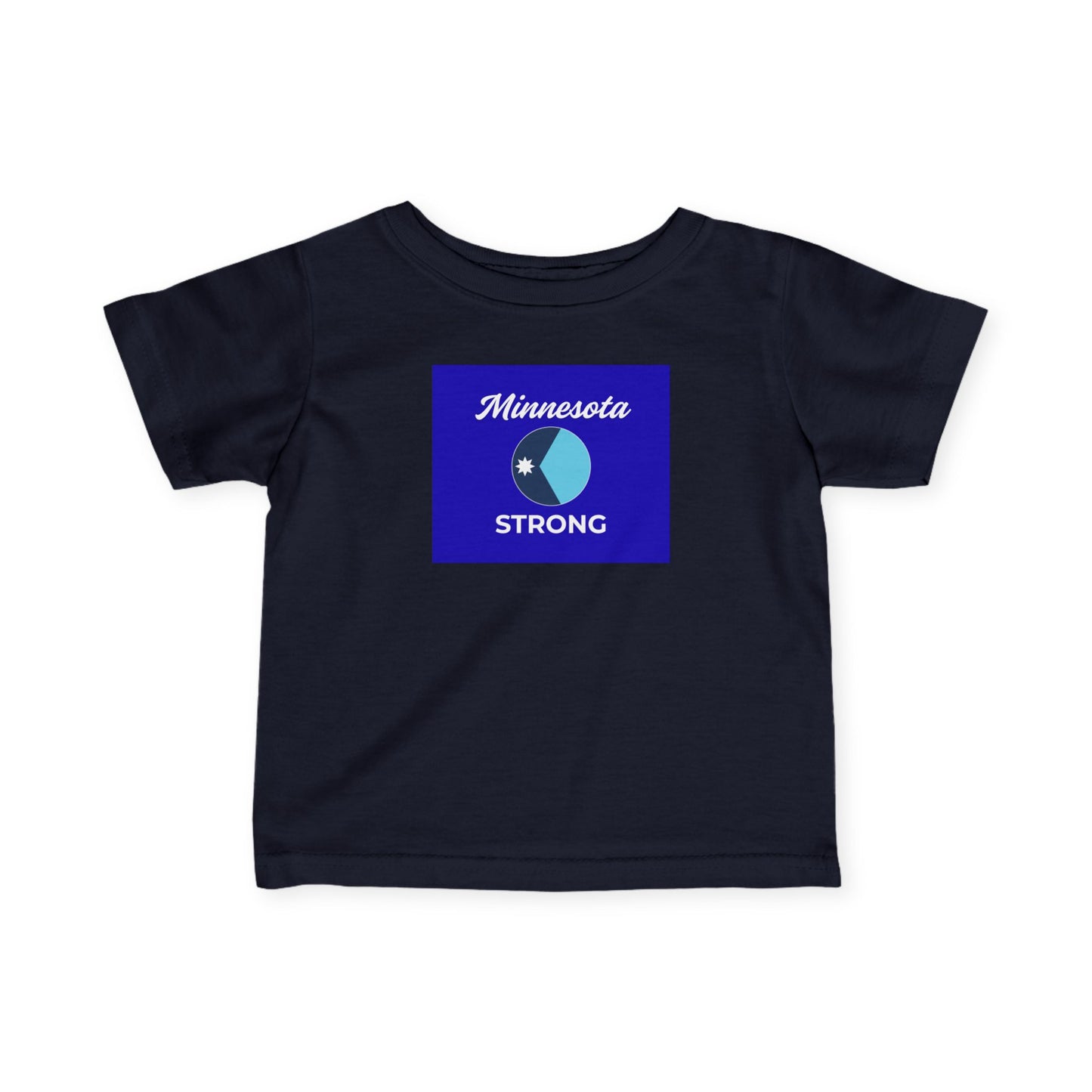 Minnesota Strong Infant Tee featuring a navy short-sleeve design with Minnesota and STRONG graphic; ideal for toddlers with a heartfelt, regional touch.