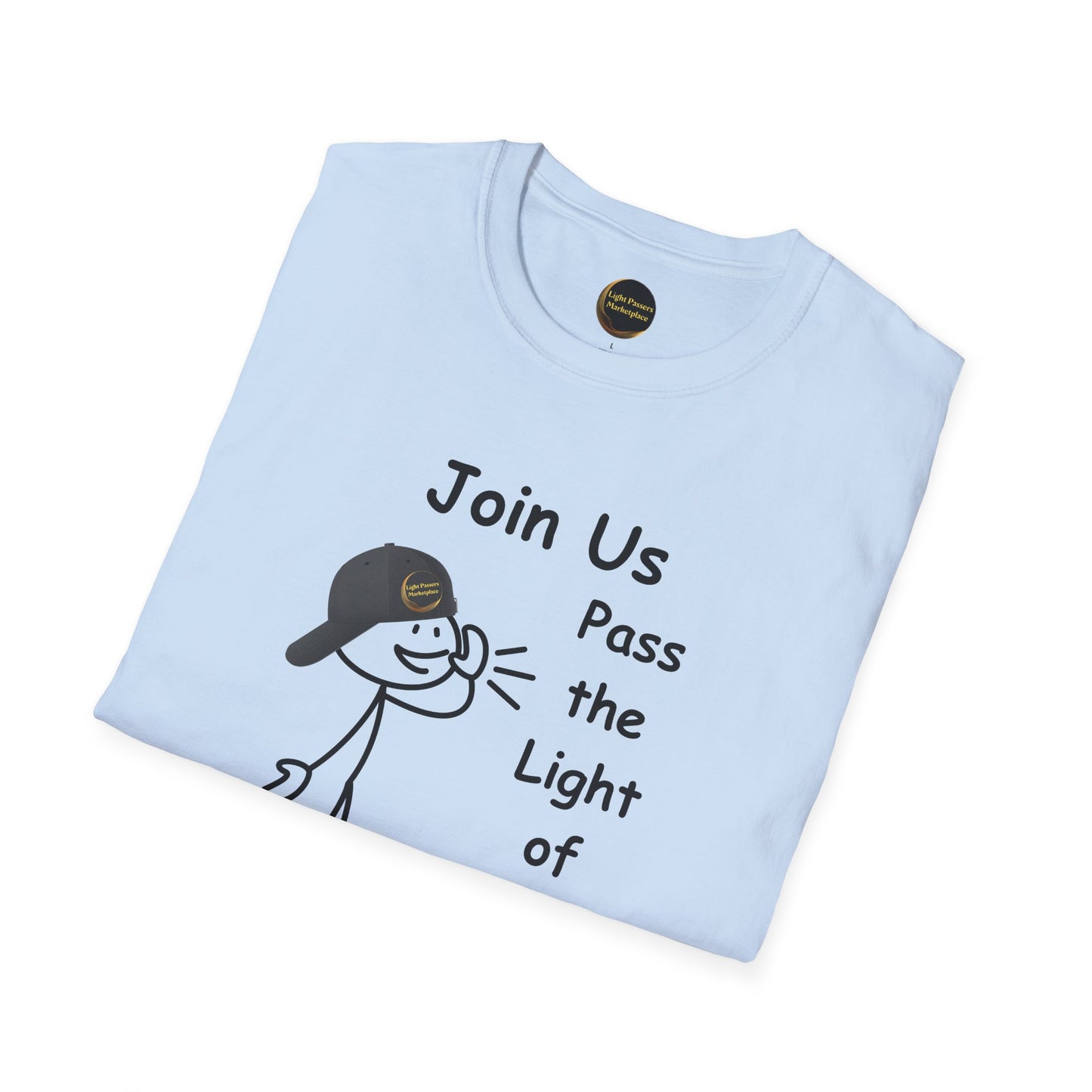 Join Us Pass the Light of Kindness Adult Unisex T-Shirt
