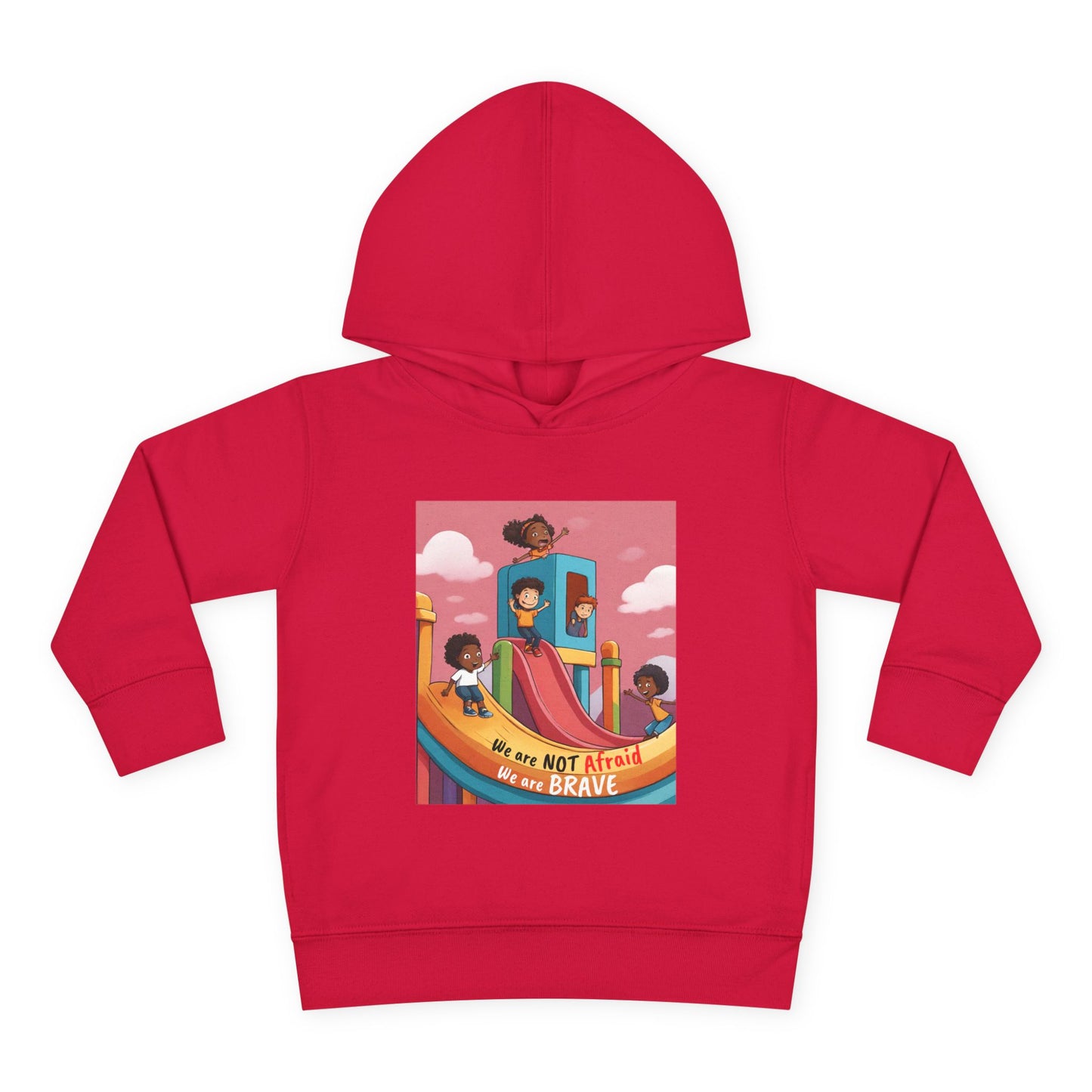 Toddler Hoodie — "We Are Not Afraid, We Are Brave" Rainbow Playground Design