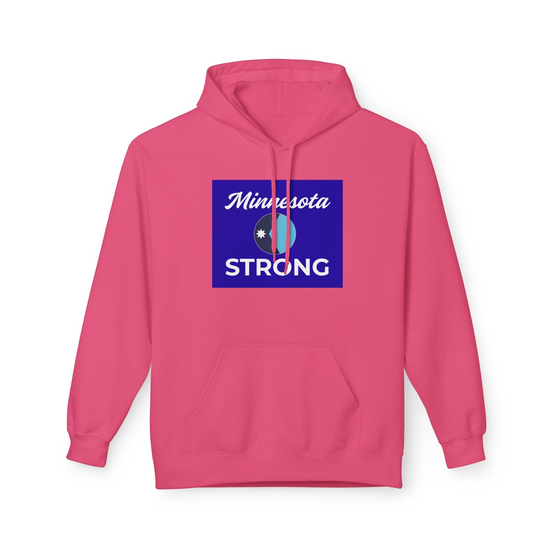 Love and Peace The Light Minnesota Strong Hoodie features a bright pink pullover with a Minnesota-themed front graphic, highlighting resilience and comfort.