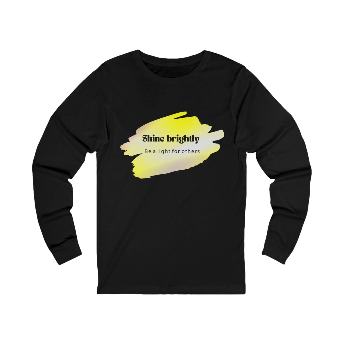 Adult Unisex Long Sleeve Tee - Shine Brightly for Others