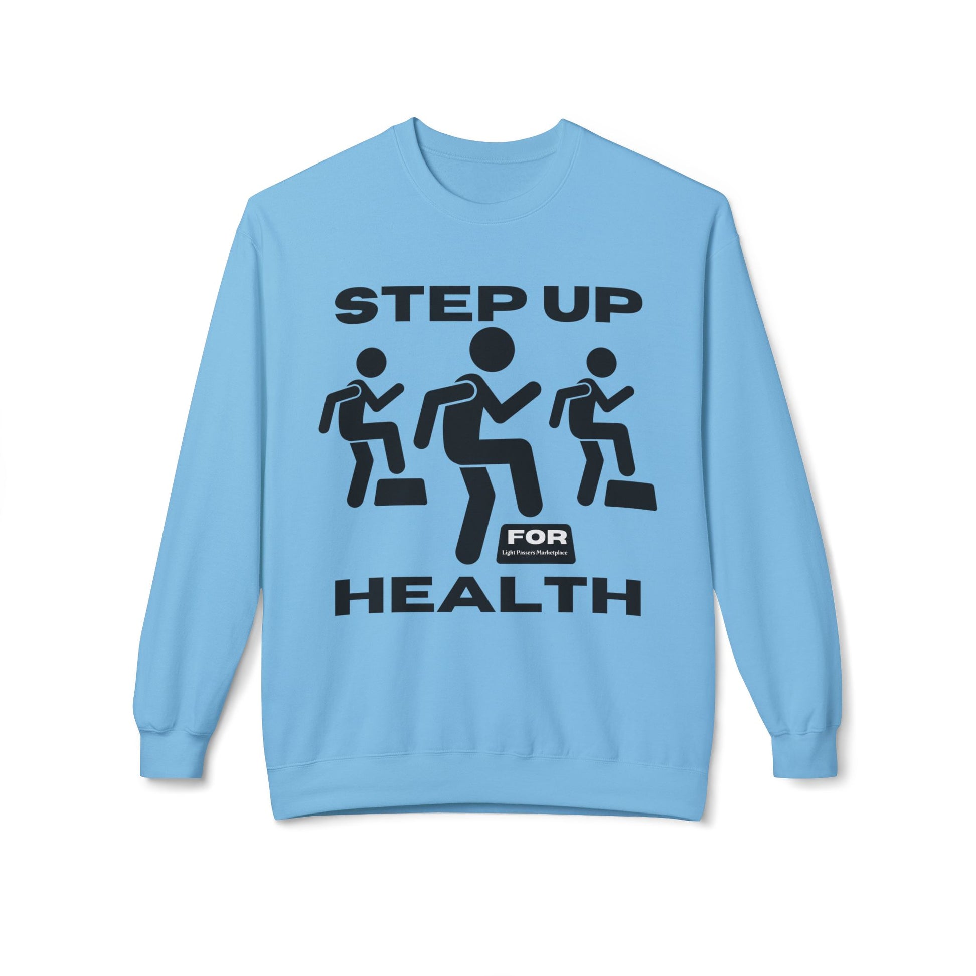 Fitness Motivation Crewneck Sweatshirt - Step up for Health: Blue sweatshirt featuring black text and graphics, designed for comfort and inspiration during workouts.