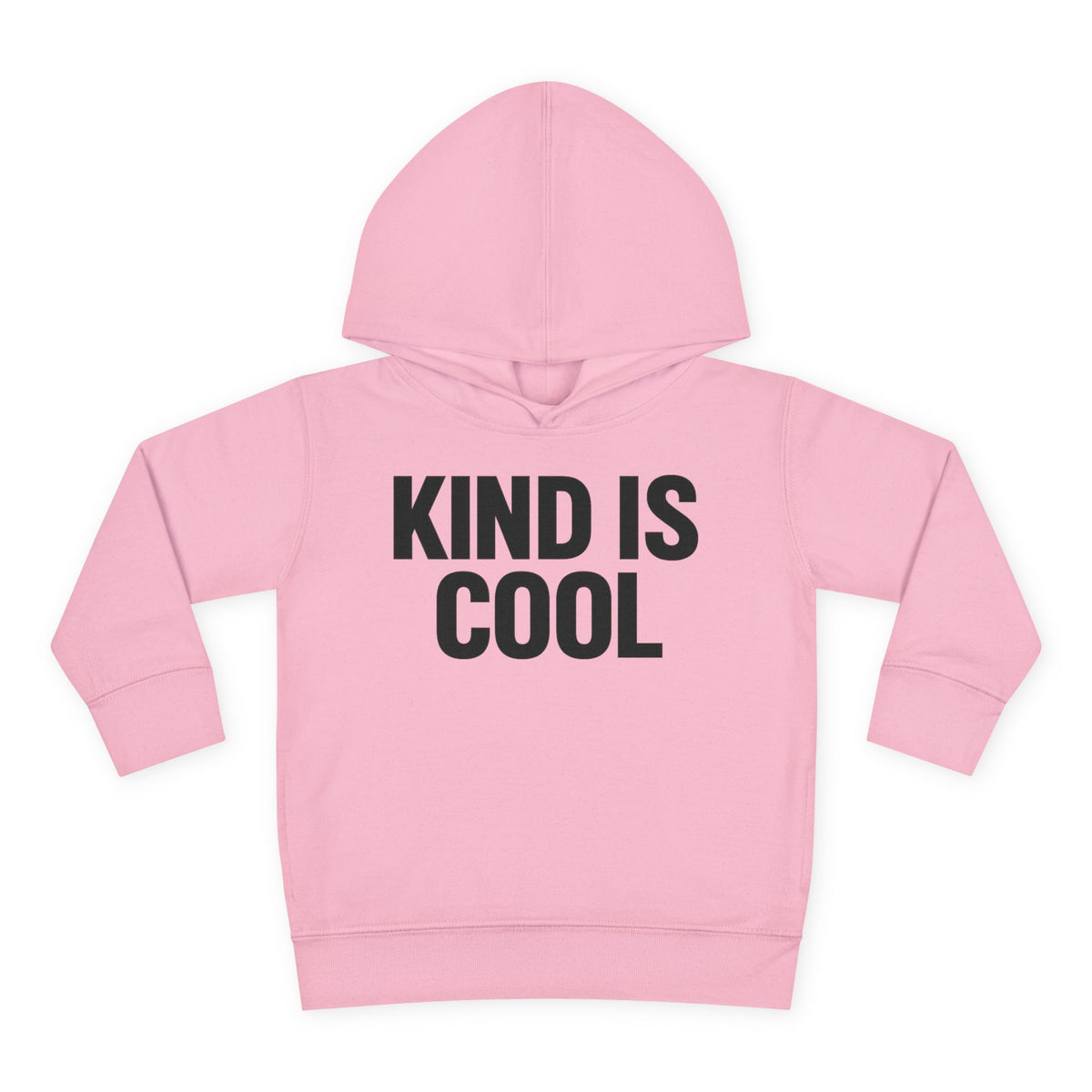 Toddler Hoodie — "Kind Is Cool" Fleece Pullover