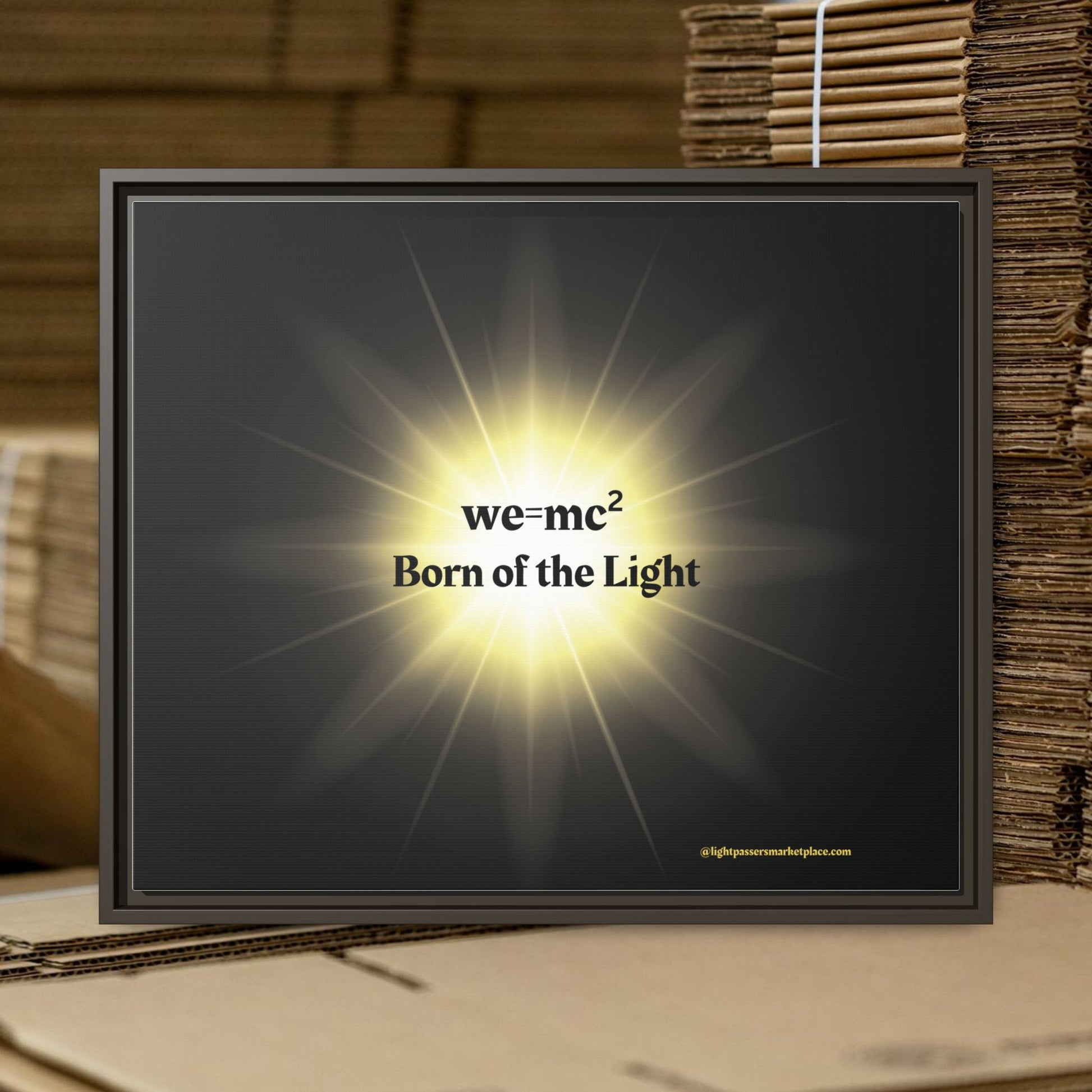 Inspirational Framed Canvas Art - we=mc² Born of the Light, displayed on a computer screen, showcasing vibrant colors and motivational design for home or office.