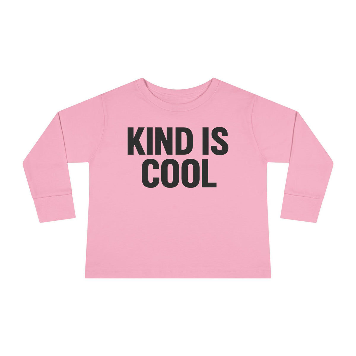 Kind Is Cool Toddler Long Sleeve Tee — Positive Kids Graphic Shirt