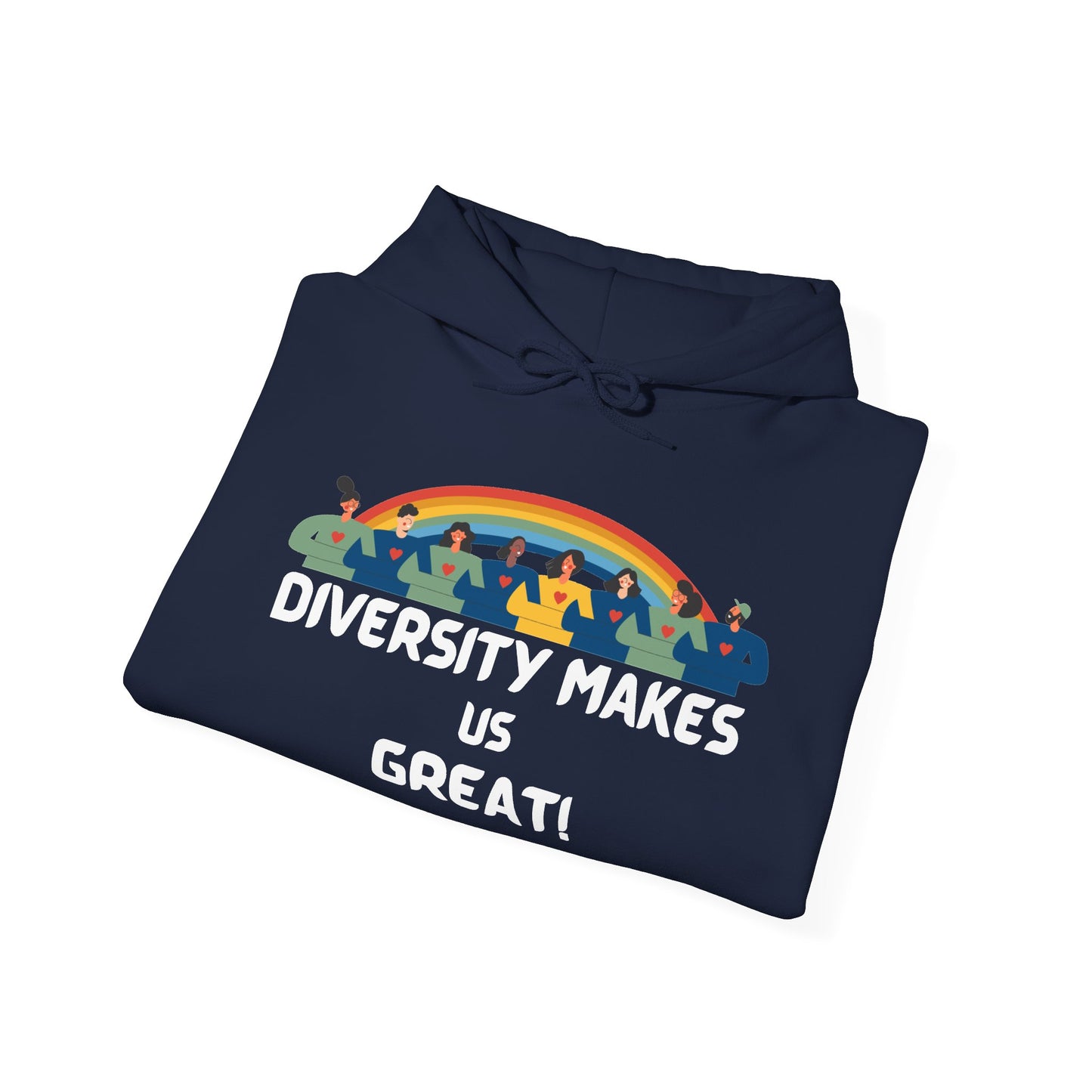 Diversity Makes Us Great Adult Unisex Hooded Sweatshirt Black or White Lettering
