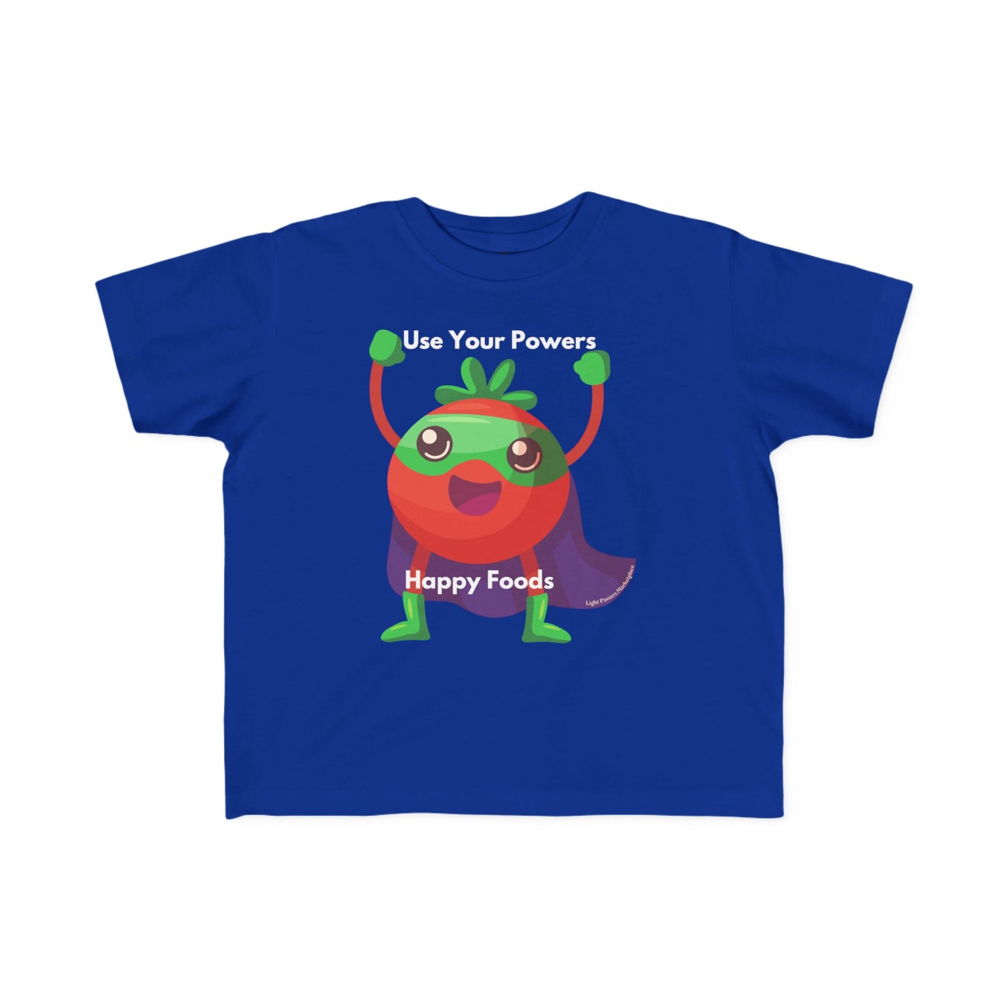 Health Tomato Power Toddler T-shirt featuring a cartoon superhero tomato with a green mask and purple cape, promoting Use Your Powers and Happy Foods messages.