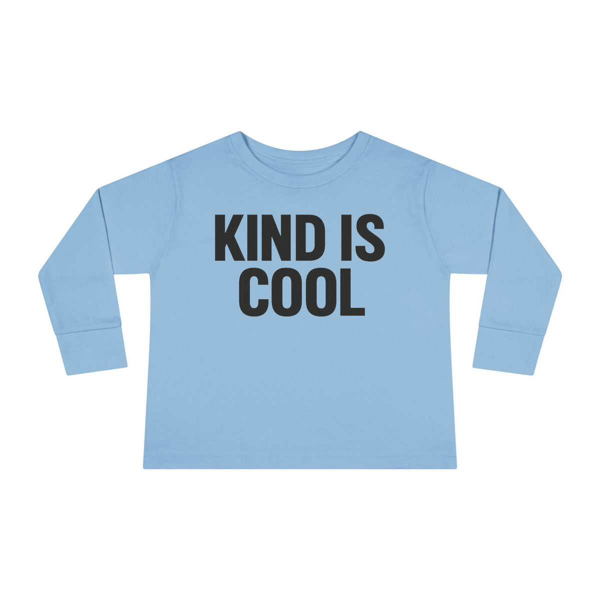 Kind Is Cool Toddler Long Sleeve Tee — Positive Kids Graphic Shirt
