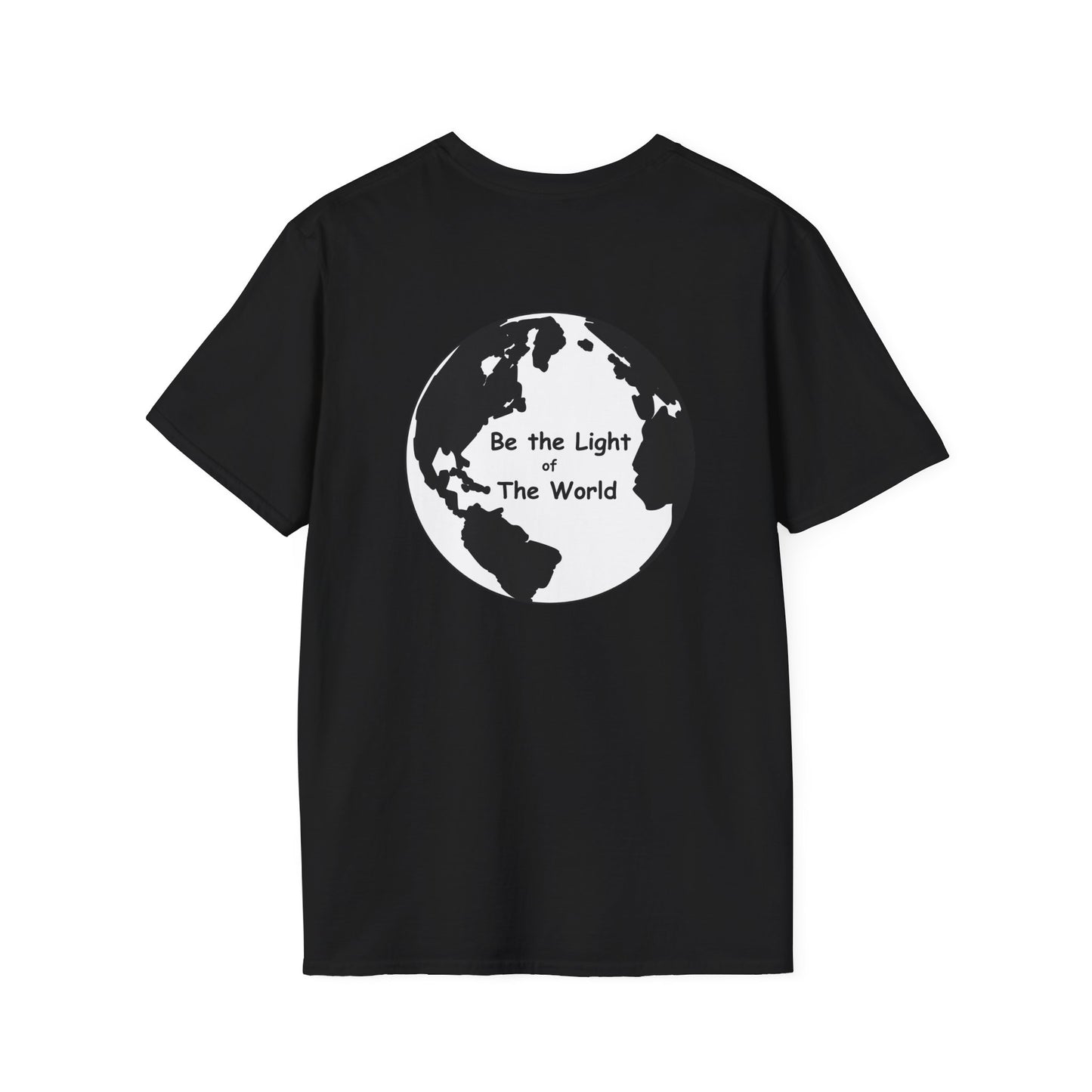 Be the Light of the World T-Shirt — Inspirational Tee Image on the Back