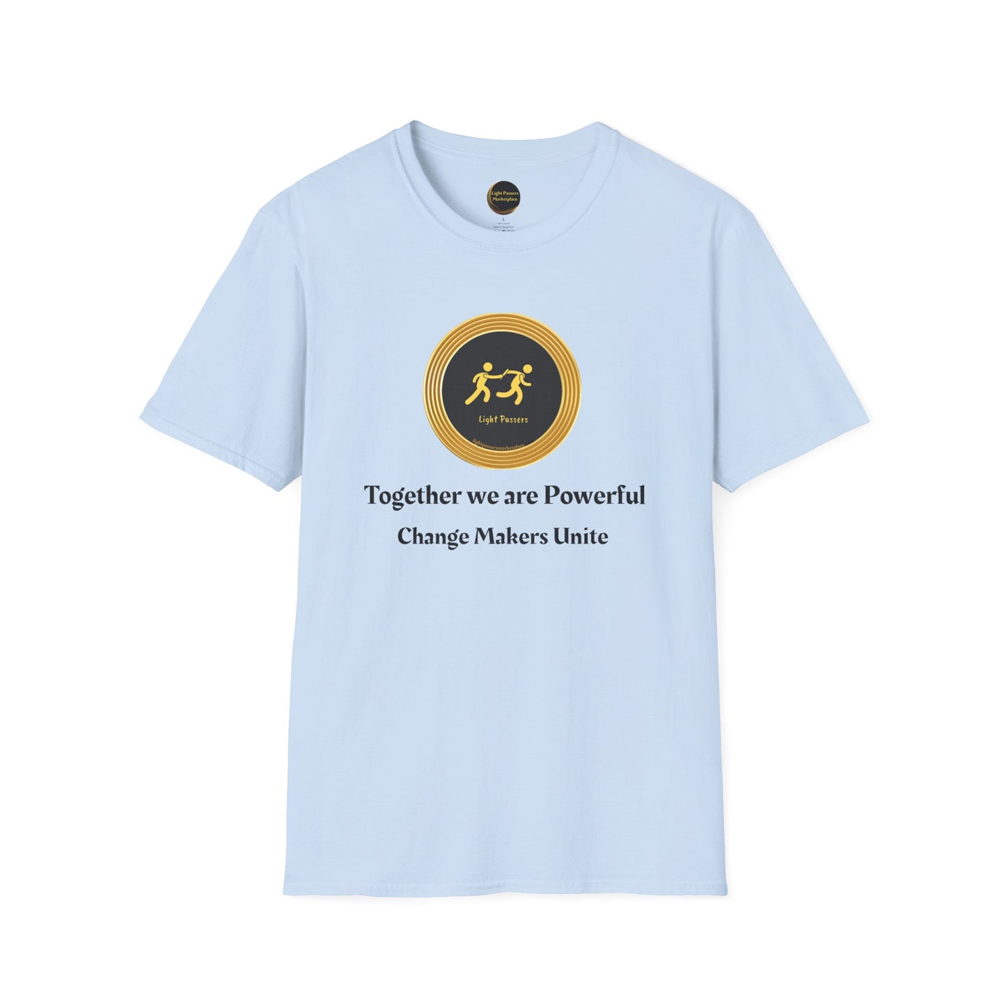 Pale blue T-shirt with Empowerment Tee - Change Makers Unite Light Passers Team slogan and gold-black emblem, symbolizing unity and empowerment.