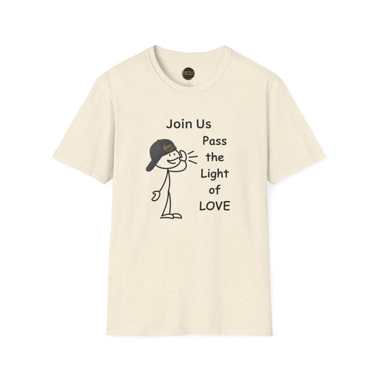 Light Passers Marketplace Call Join Us Love Unisex Soft T-Shirt, Inspirational Messages, Simple Messages, Mental Health