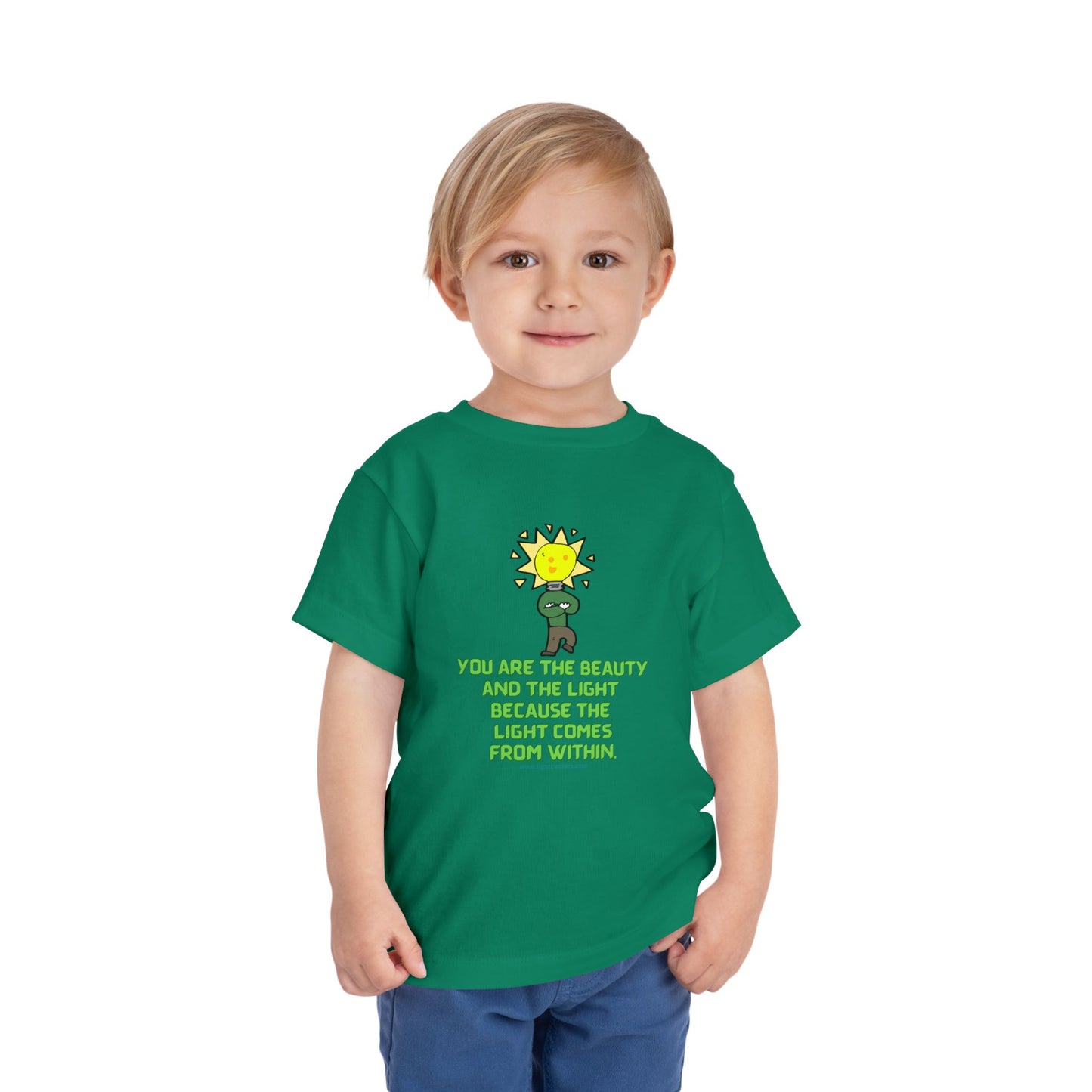 You are the Beauty and the Light Toddler T-shirt