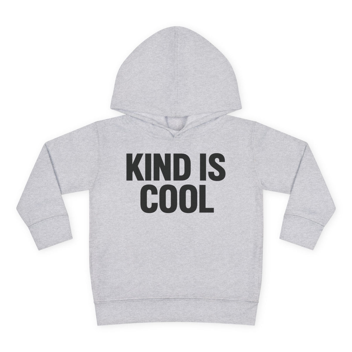 Toddler Hoodie — "Kind Is Cool" Fleece Pullover
