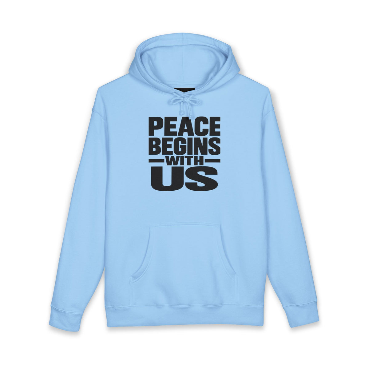 Peace Begins With Us Adult Unisex Hoodie — Inspirational Pullover